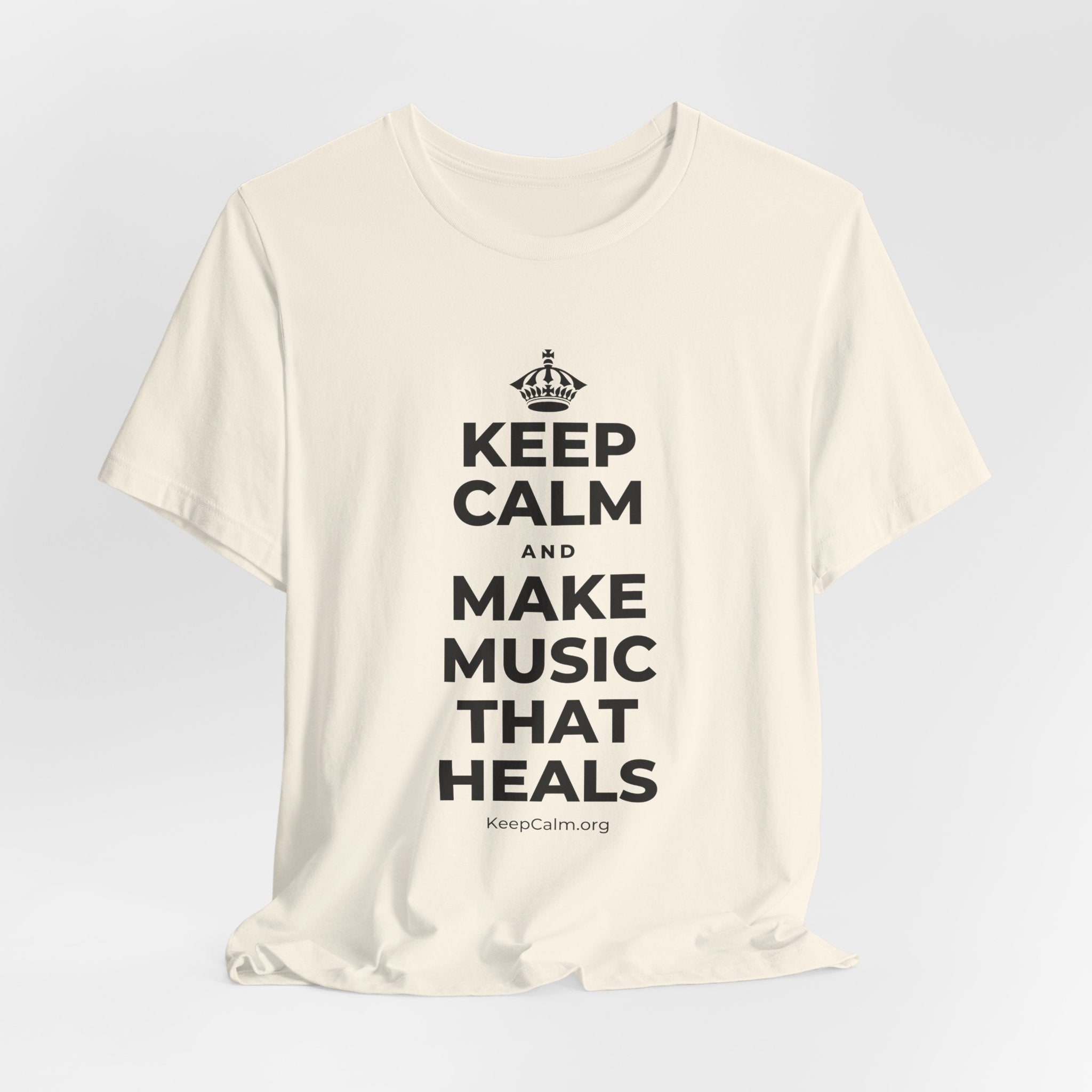 KEEP CALM AND MAKE MUSIC THAT HEALS T-Shirt (White–Asphalt)