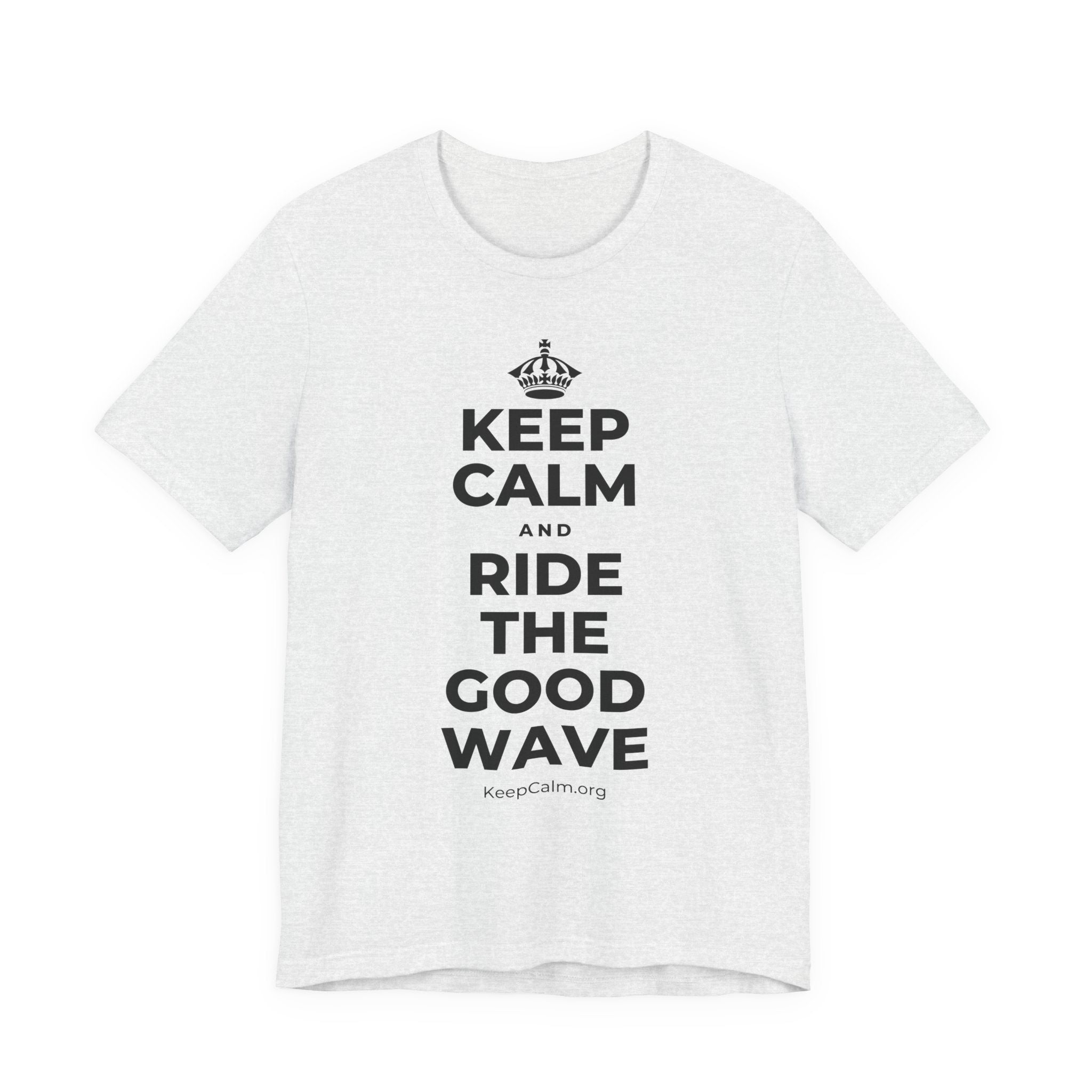 KEEP CALM AND RIDE THE GOOD WAVE T-Shirt (Soft Cream–Heather Mauve)
