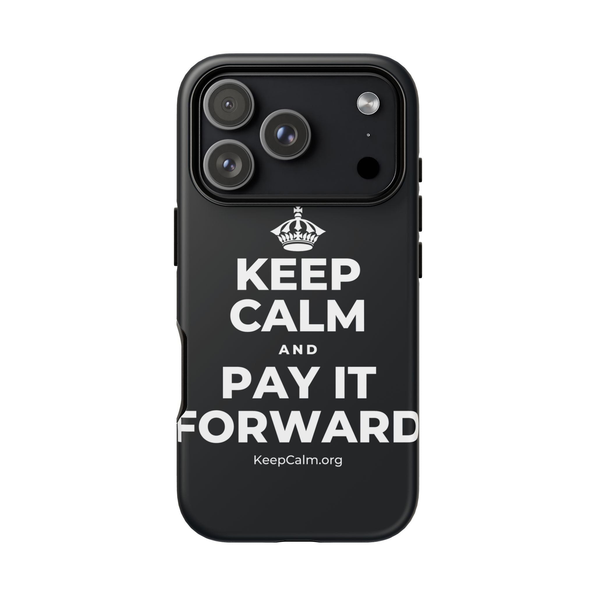 KEEP CALM AND PAY IT FORWARD Phone Case (Dark)