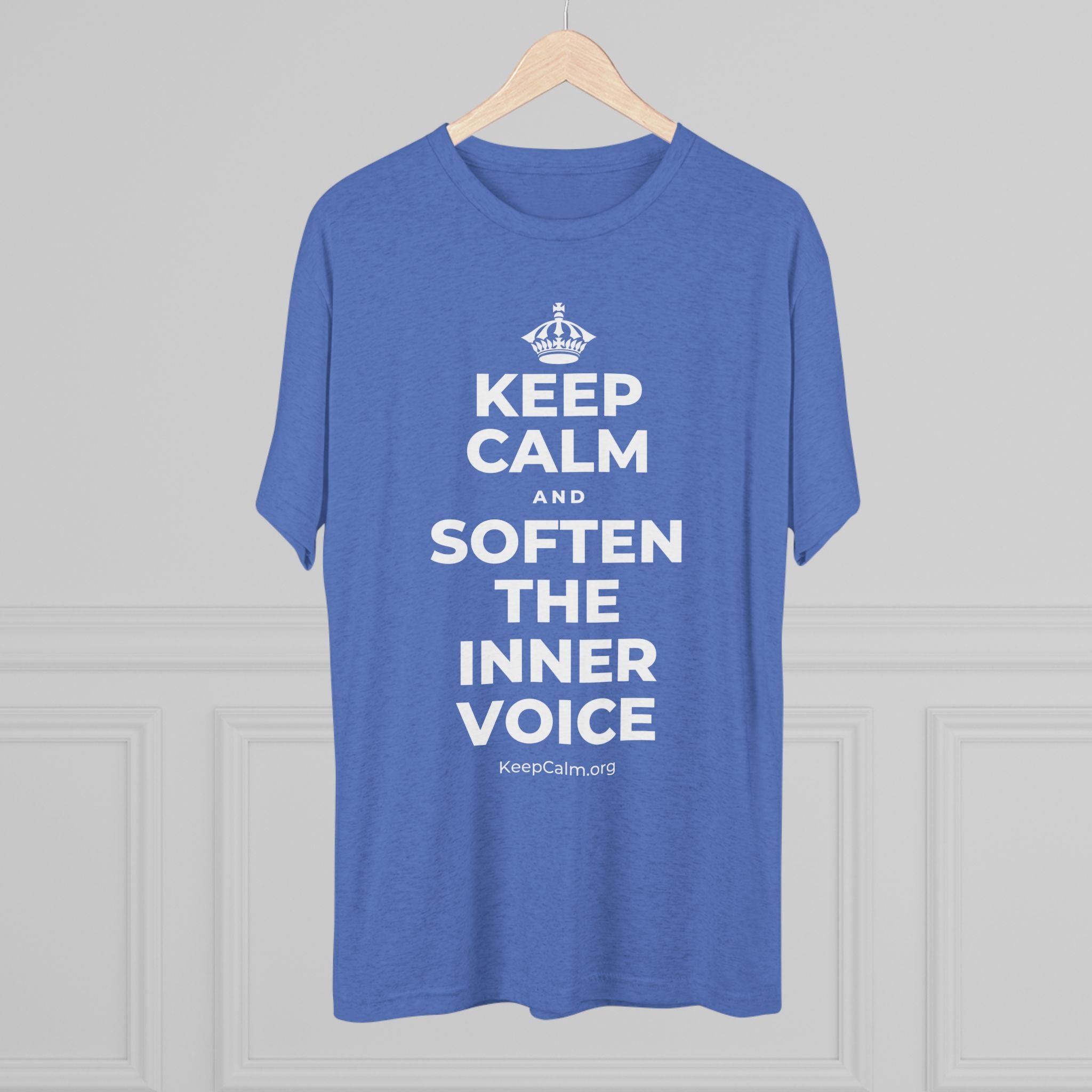 KEEP CALM AND SOFTEN THE INNER VOICE Tri-Blend Tee