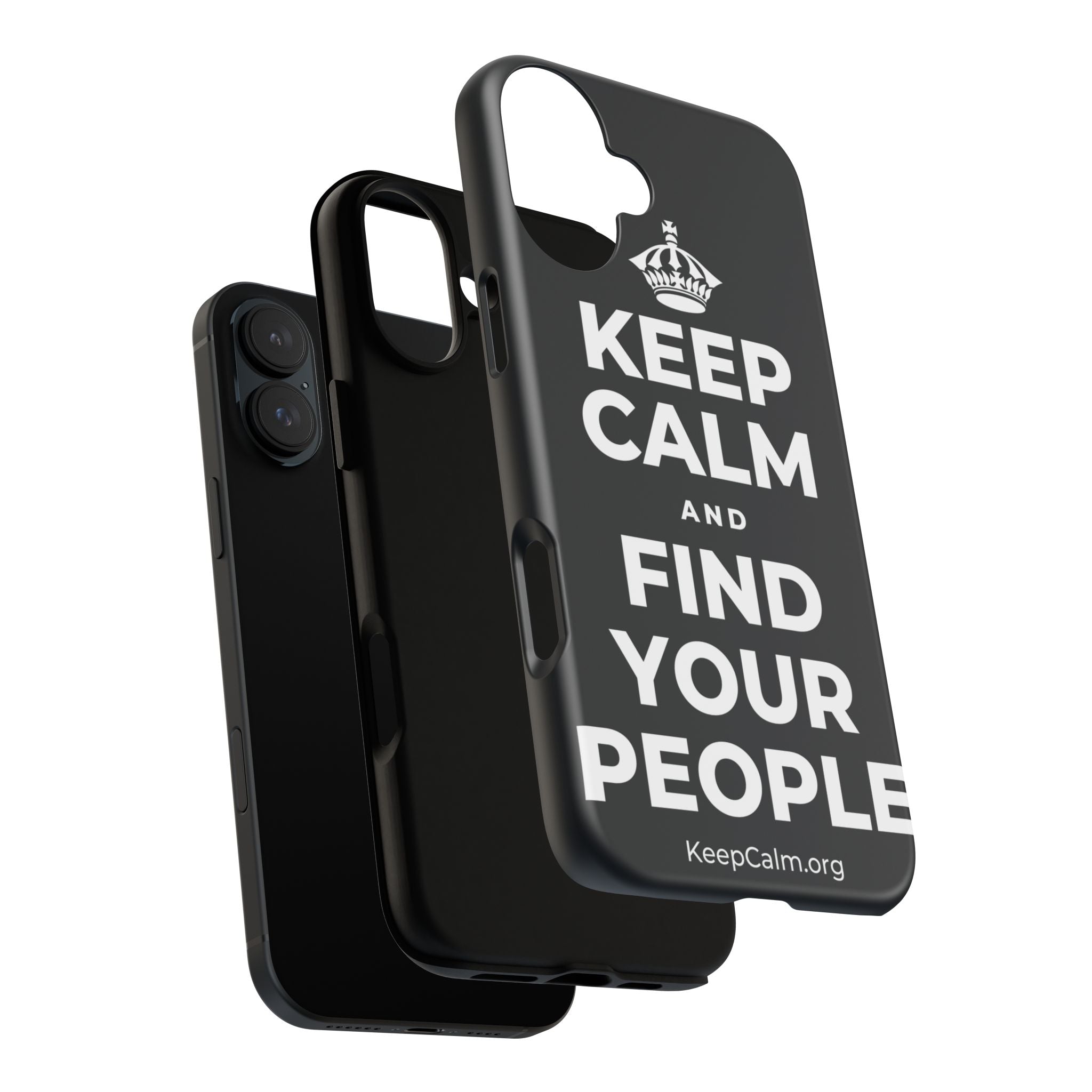KEEP CALM AND FIND YOUR PEOPLE Phone Case (Dark)