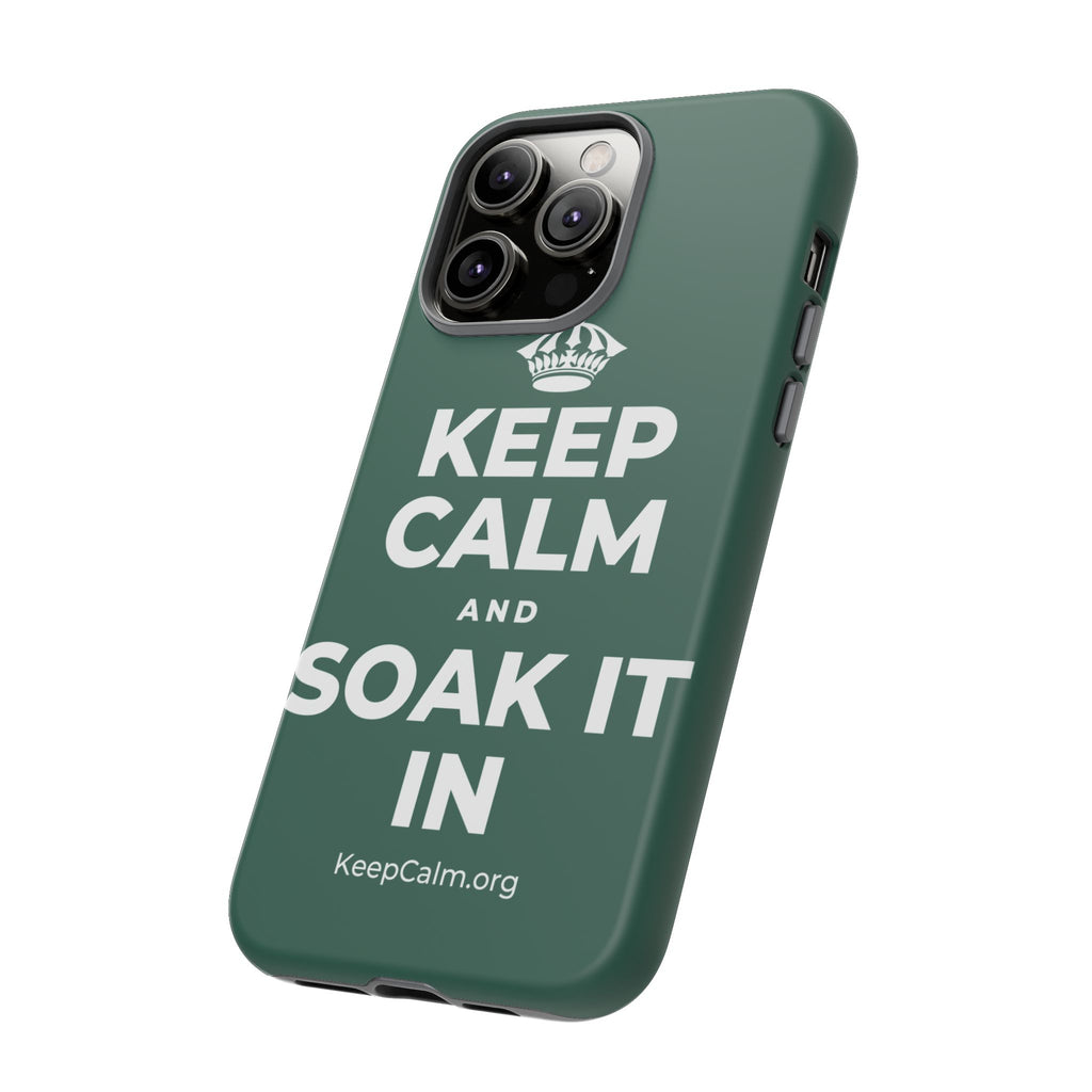 KEEP CALM AND SOAK IT IN Phone Case