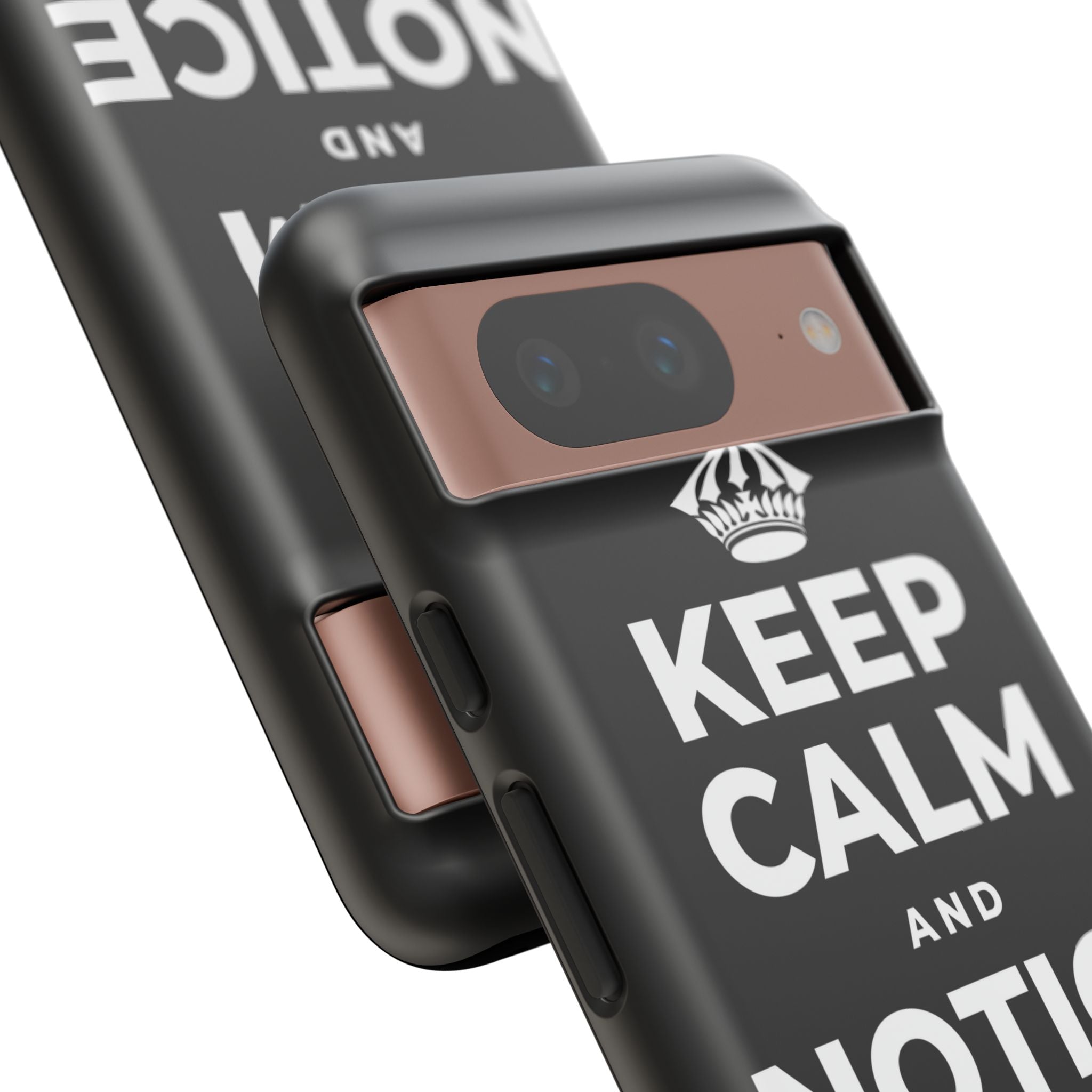 KEEP CALM AND NOTICE THE GOOD Phone Case