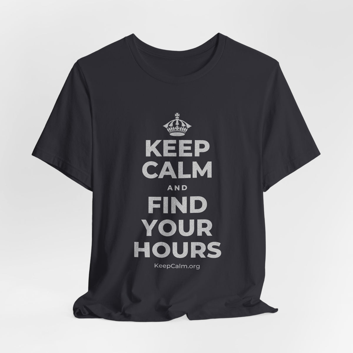 KEEP CALM AND FIND YOUR HOURS T-Shirt (Baby Blue–Silver)