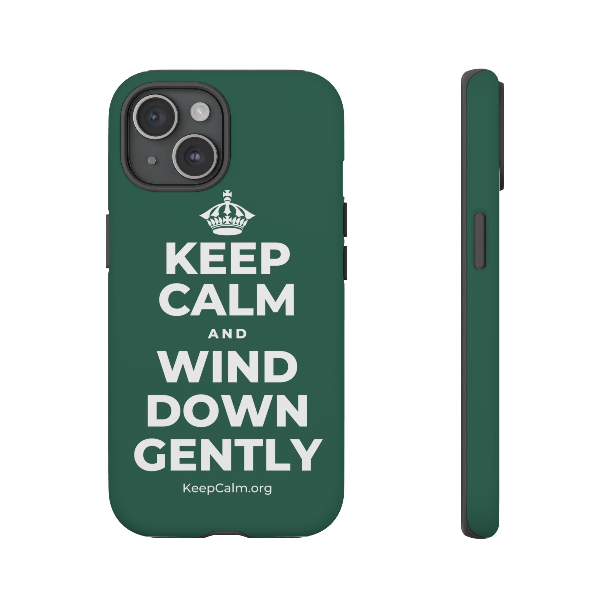 KEEP CALM AND WIND DOWN GENTLY Phone Case