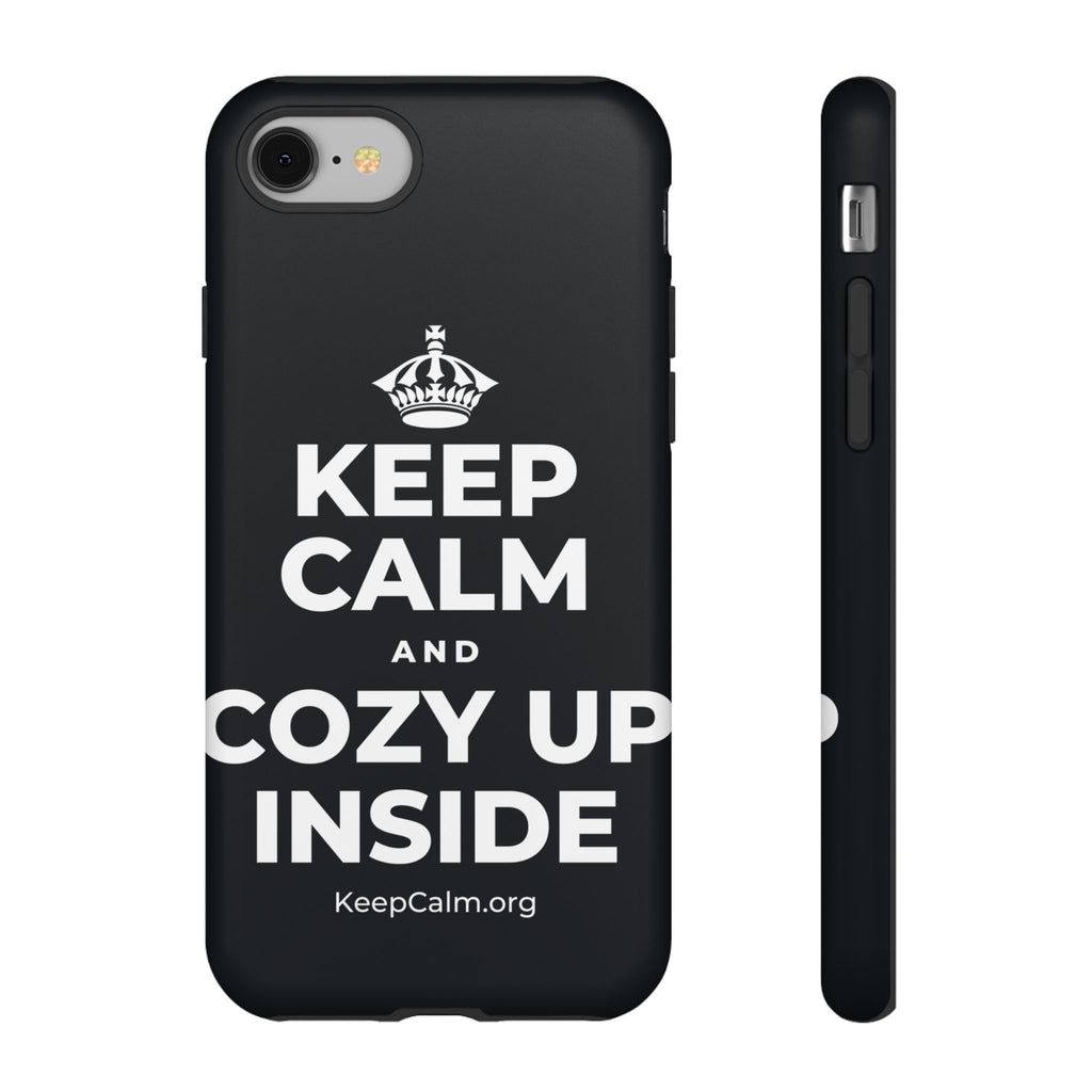 KEEP CALM AND COZY UP INSIDE Phone Case (Dark)