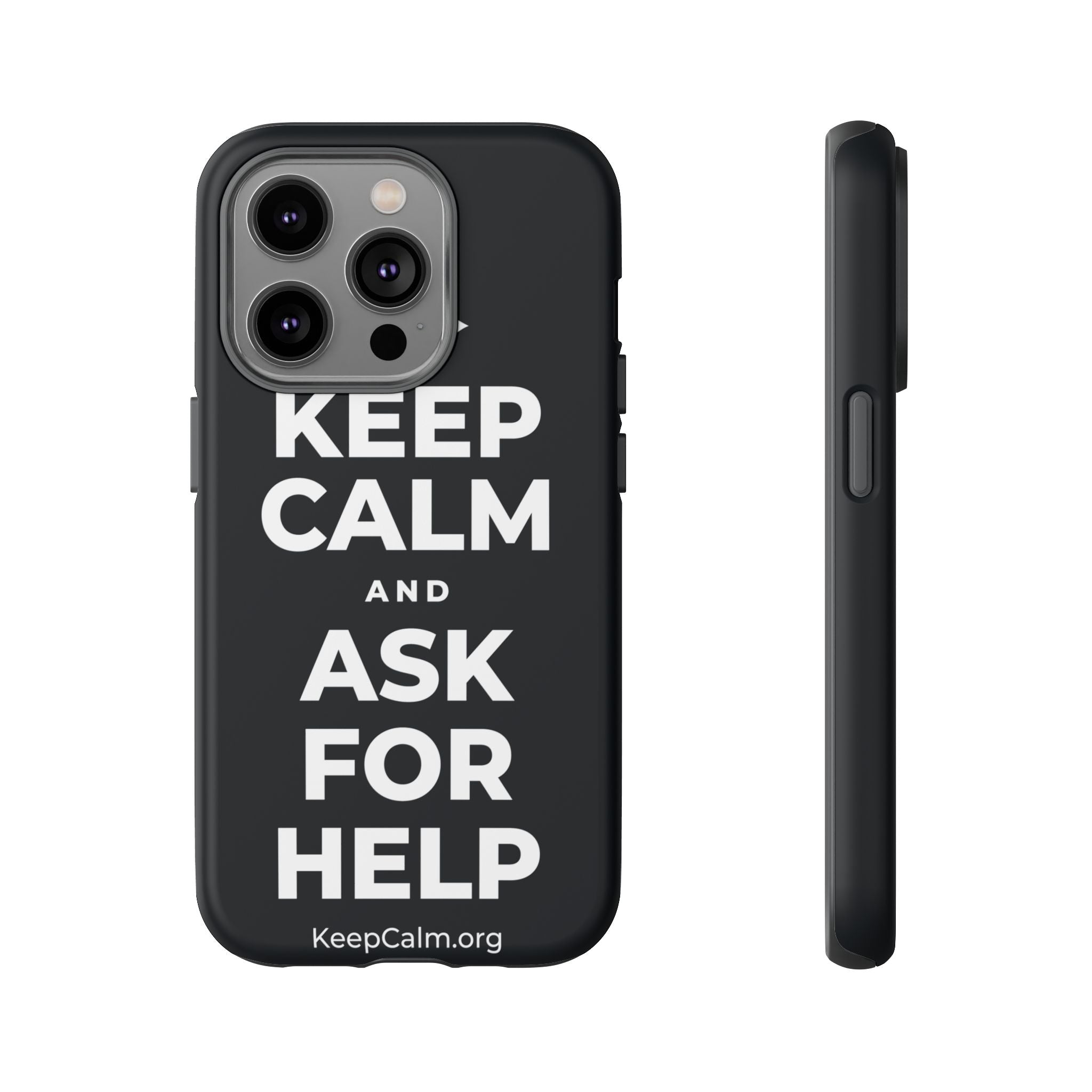KEEP CALM AND ASK FOR HELP Phone Case (Dark)