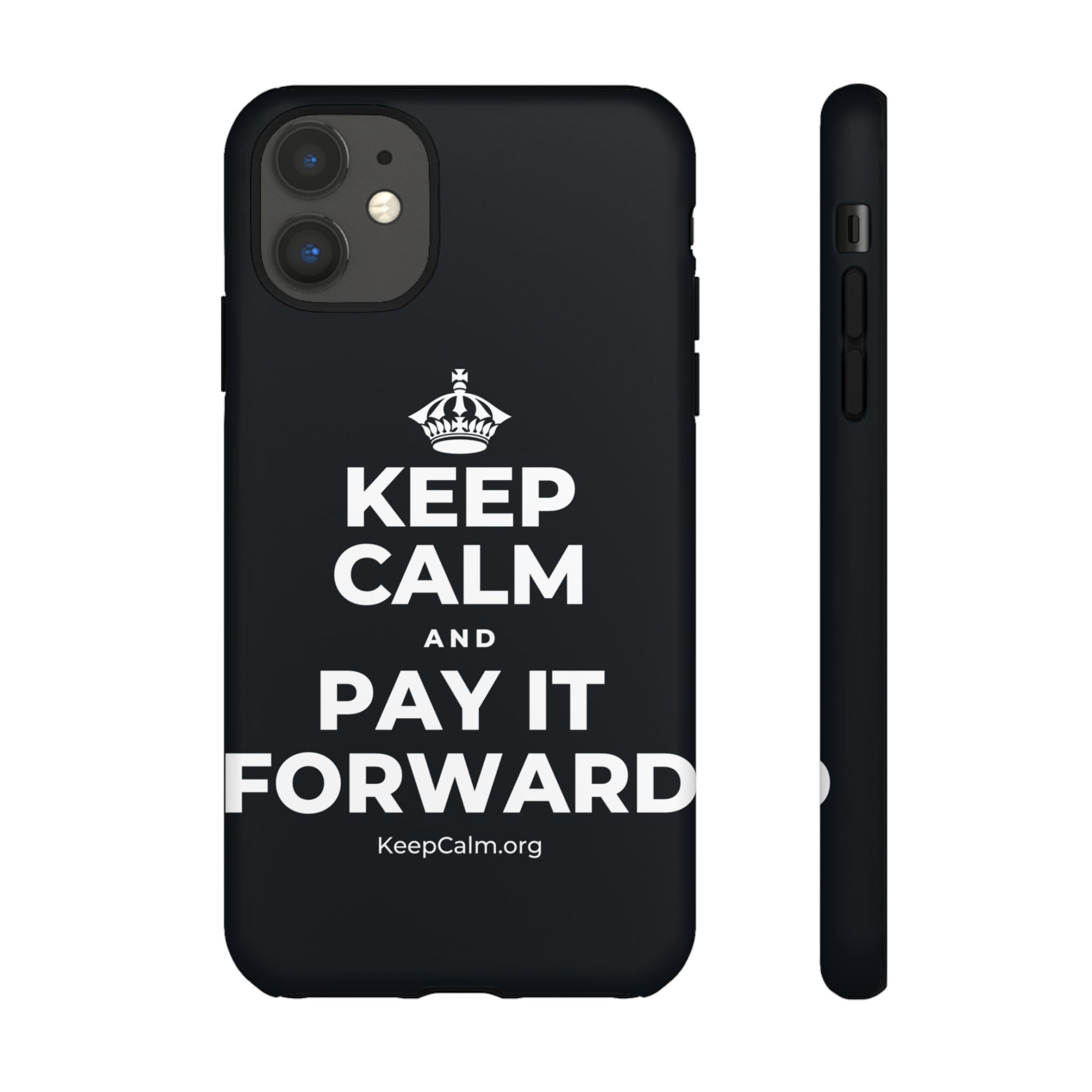 KEEP CALM AND PAY IT FORWARD Phone Case (Dark)