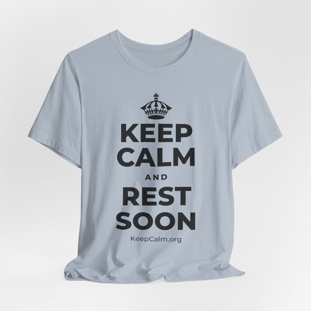 KEEP CALM AND REST SOON T-Shirt (White–Asphalt)