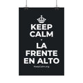 KEEP CALM Y LA FRENTE EN ALTO Satin Poster (Dark)