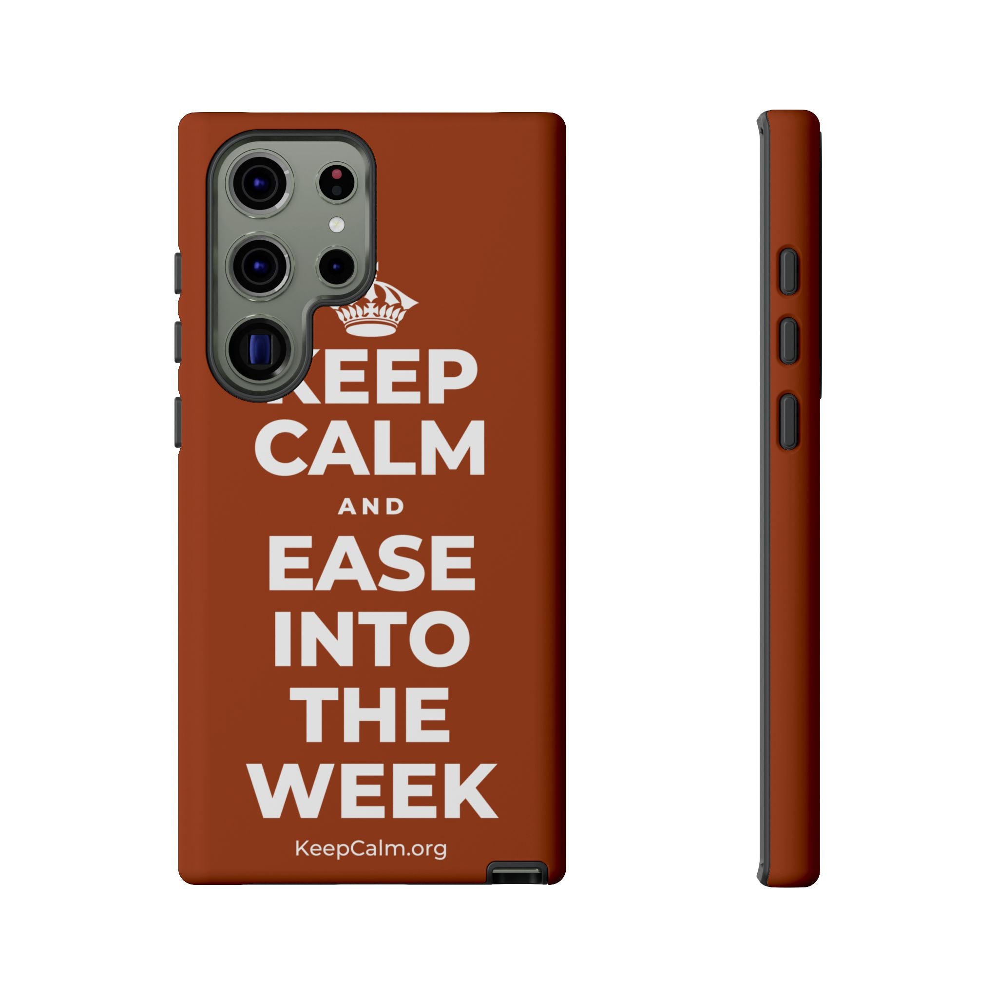 KEEP CALM AND EASE INTO THE WEEK Phone Case