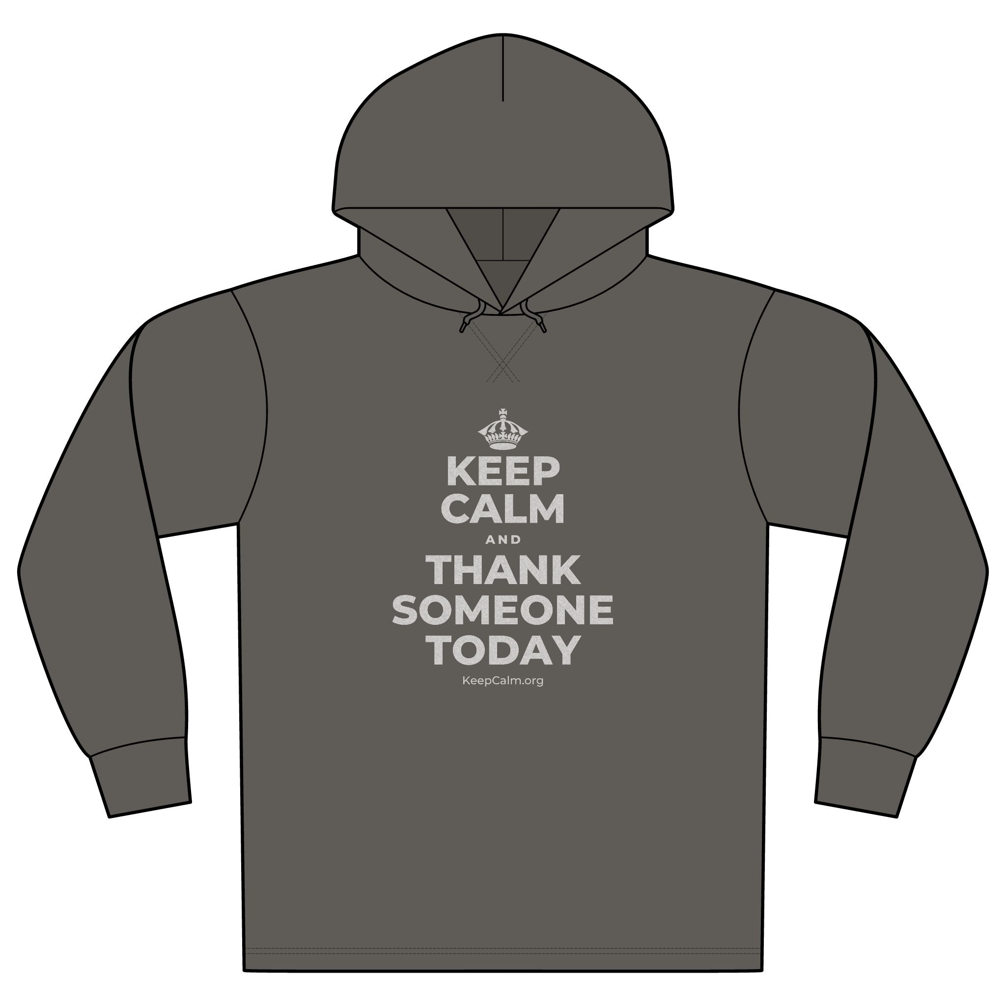 KEEP CALM AND THANK SOMEONE TODAY Organic Hoodie Tee
