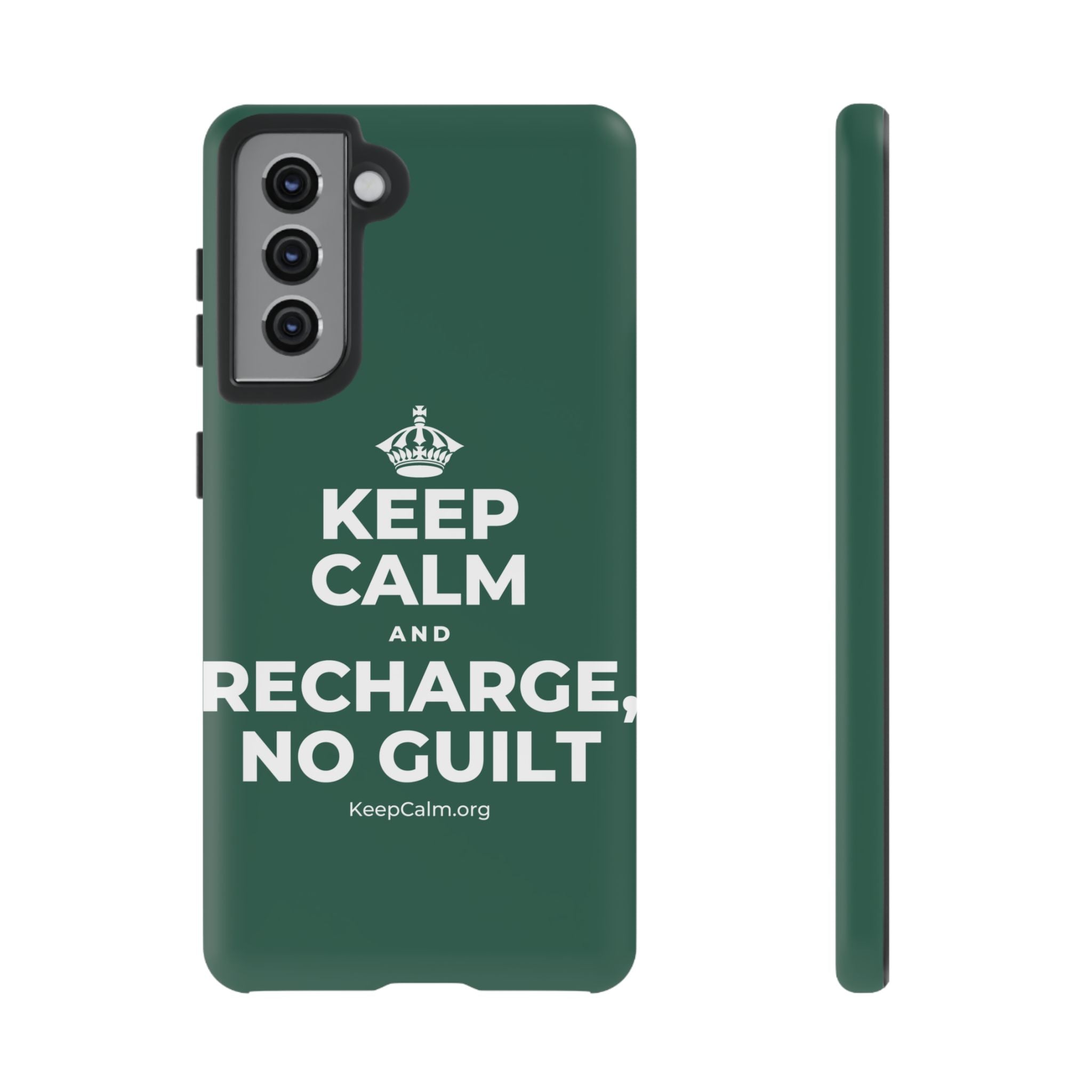 KEEP CALM AND RECHARGE, NO GUILT Phone Case