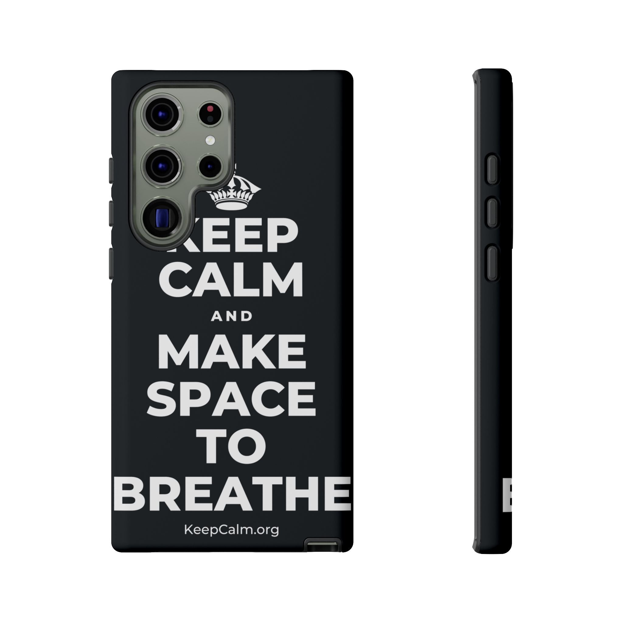 KEEP CALM AND MAKE SPACE TO BREATHE Phone Case (Dark)