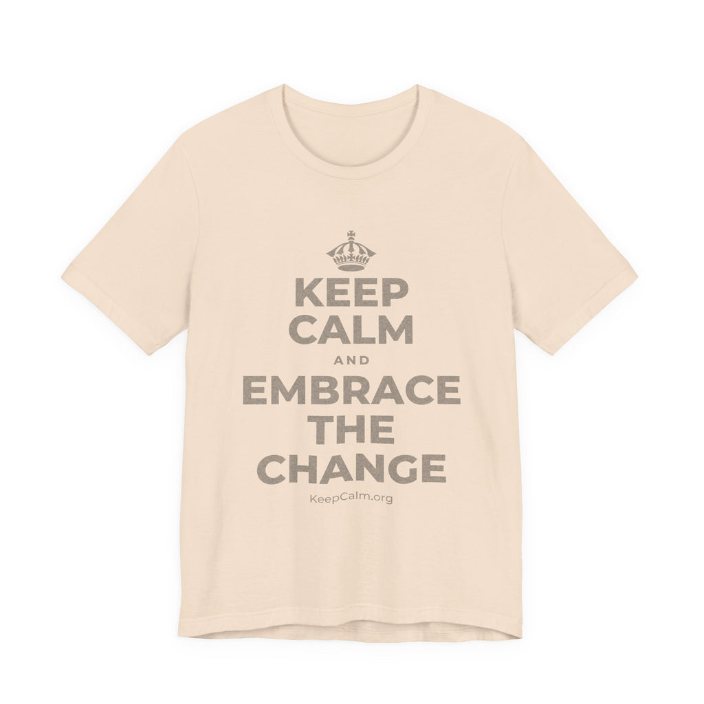 KEEP CALM AND EMBRACE THE CHANGE T-Shirt (Soft Cream–Heather Mauve)