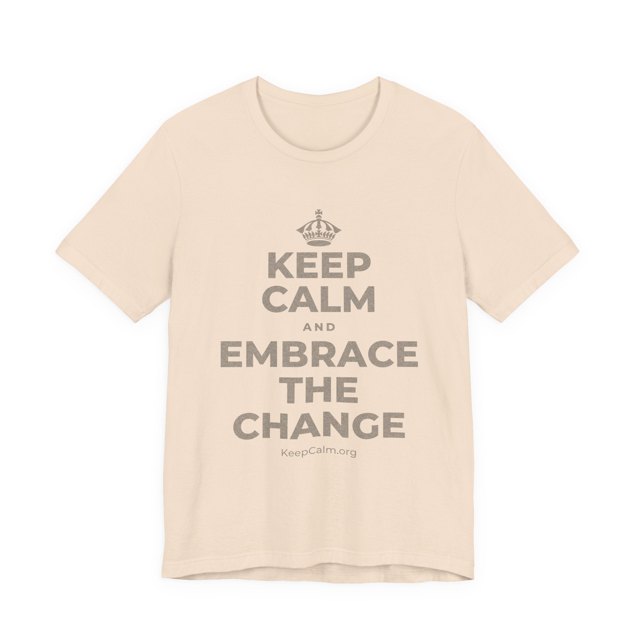 KEEP CALM AND EMBRACE THE CHANGE T-Shirt (Soft Cream–Heather Mauve)