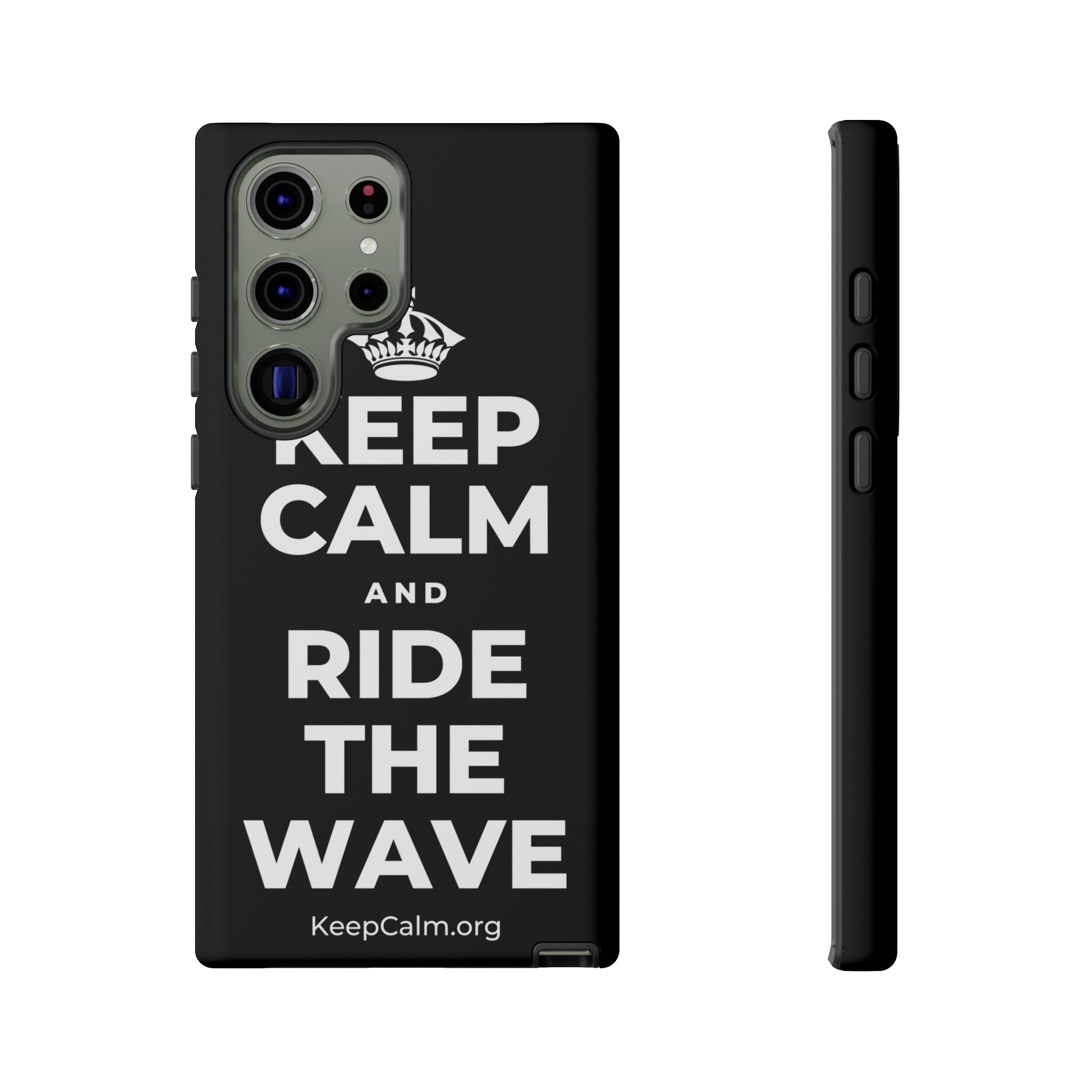 KEEP CALM AND RIDE THE WAVE Phone Case