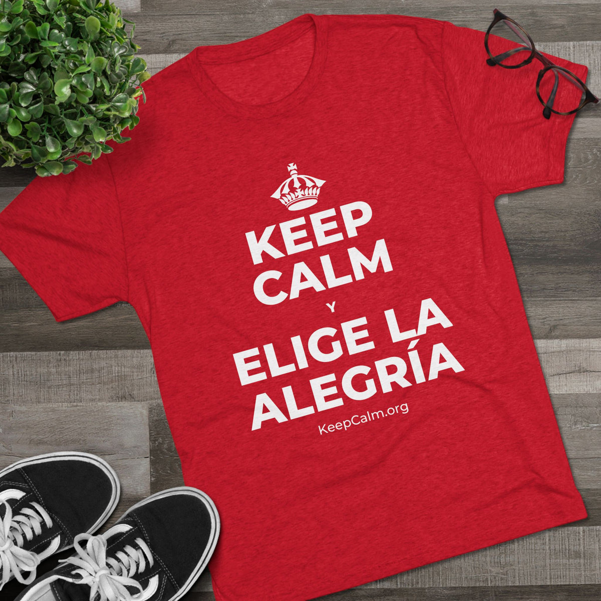 KEEP CALM Y ELIGE LA ALEGRÍA Tri-Blend Tee