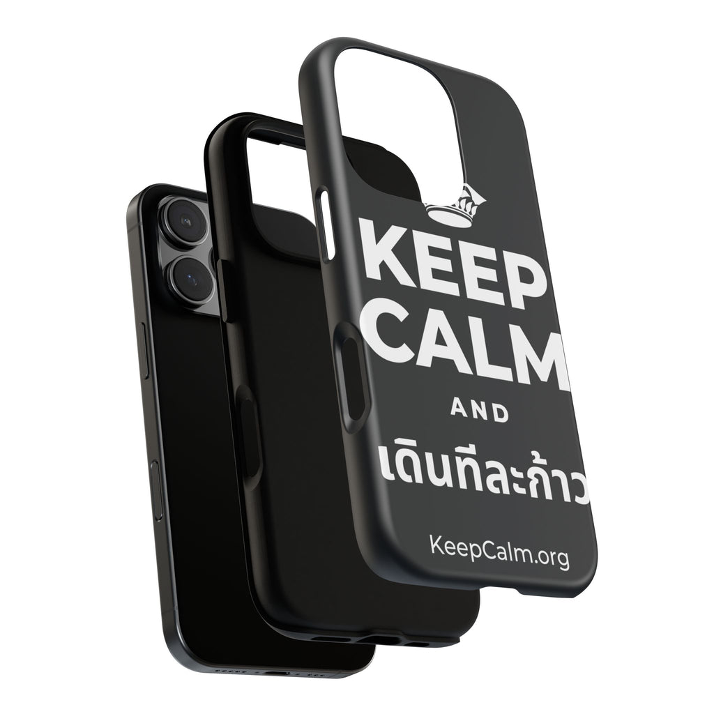 KEEP CALM AND เดินทีละก้าว Phone Case (Dark)