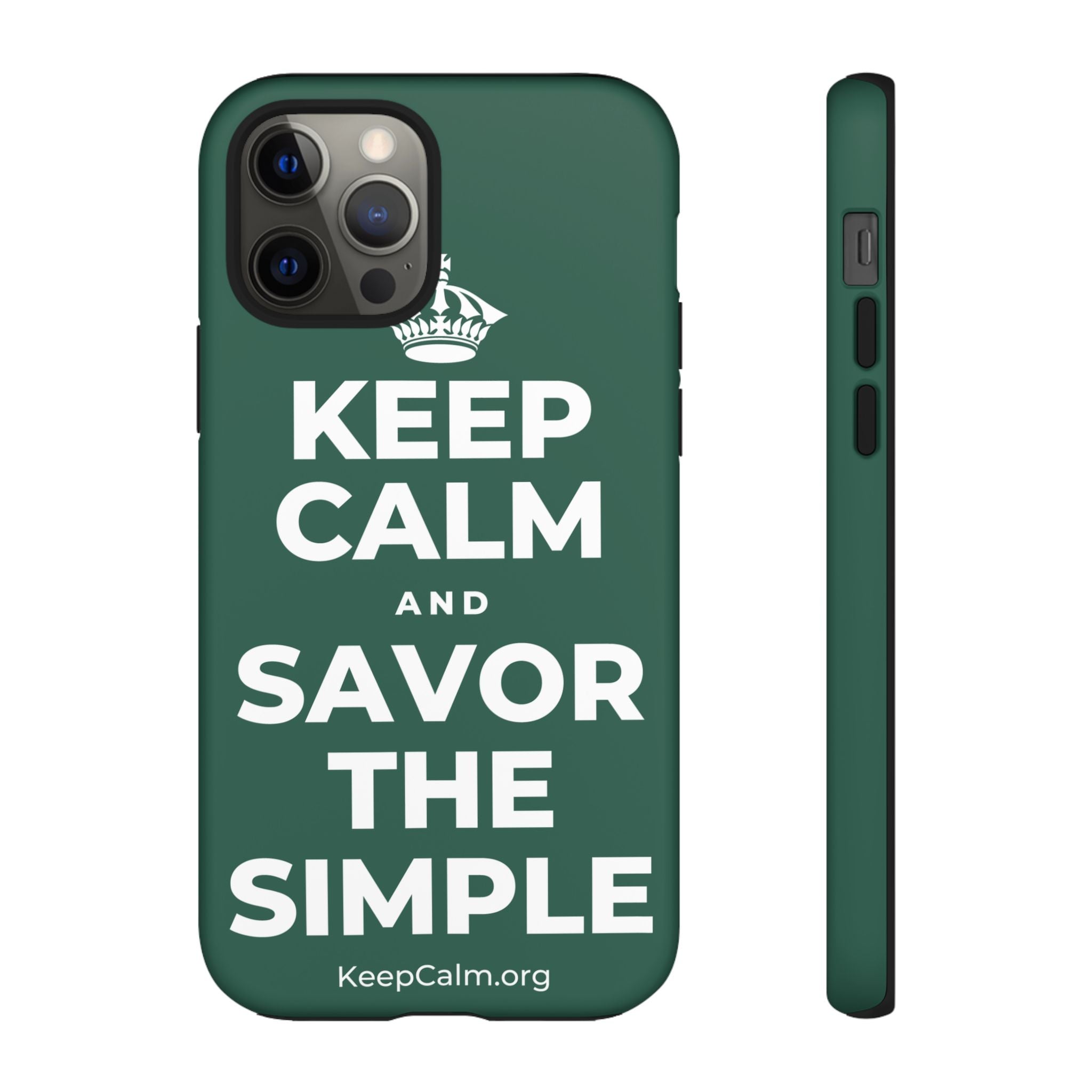 KEEP CALM AND SAVOR THE SIMPLE Phone Case