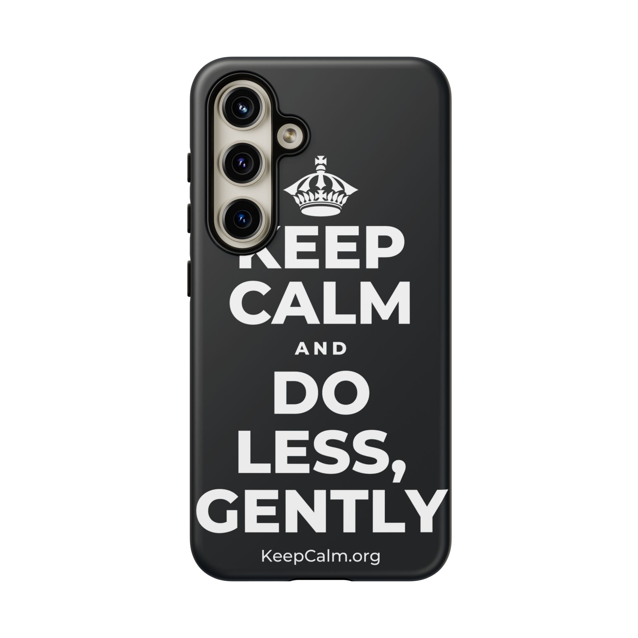 KEEP CALM AND DO LESS, GENTLY Phone Case (Dark)