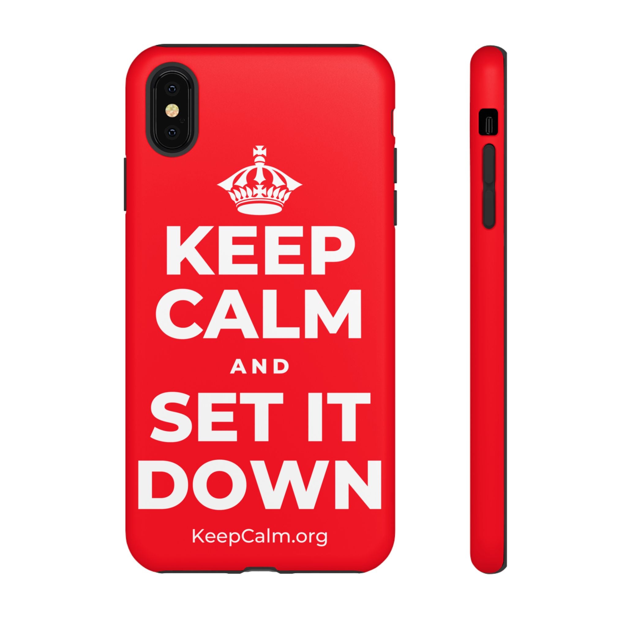 KEEP CALM AND SET IT DOWN Phone Case