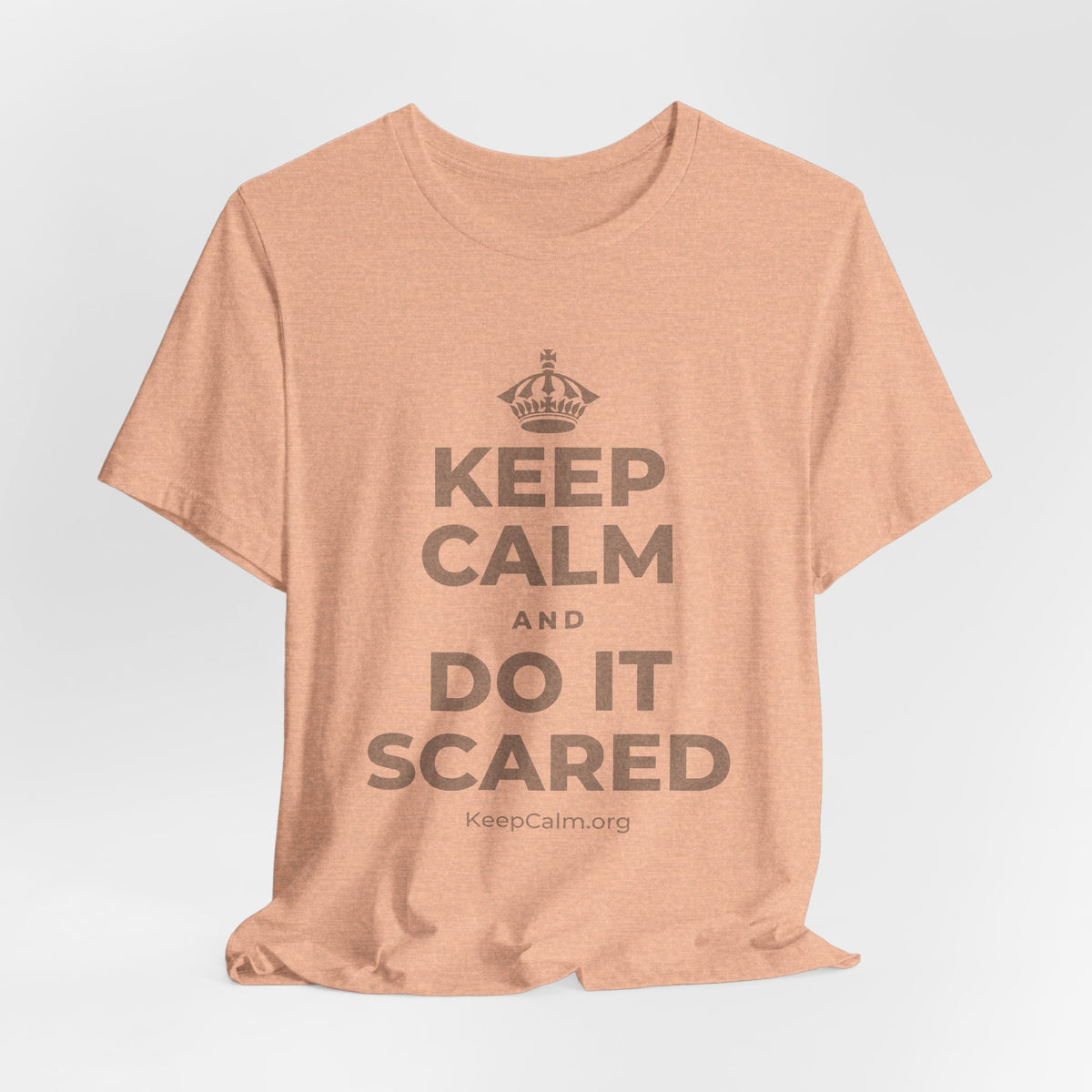 KEEP CALM AND DO IT SCARED T-Shirt (Soft Cream–Heather Mauve)