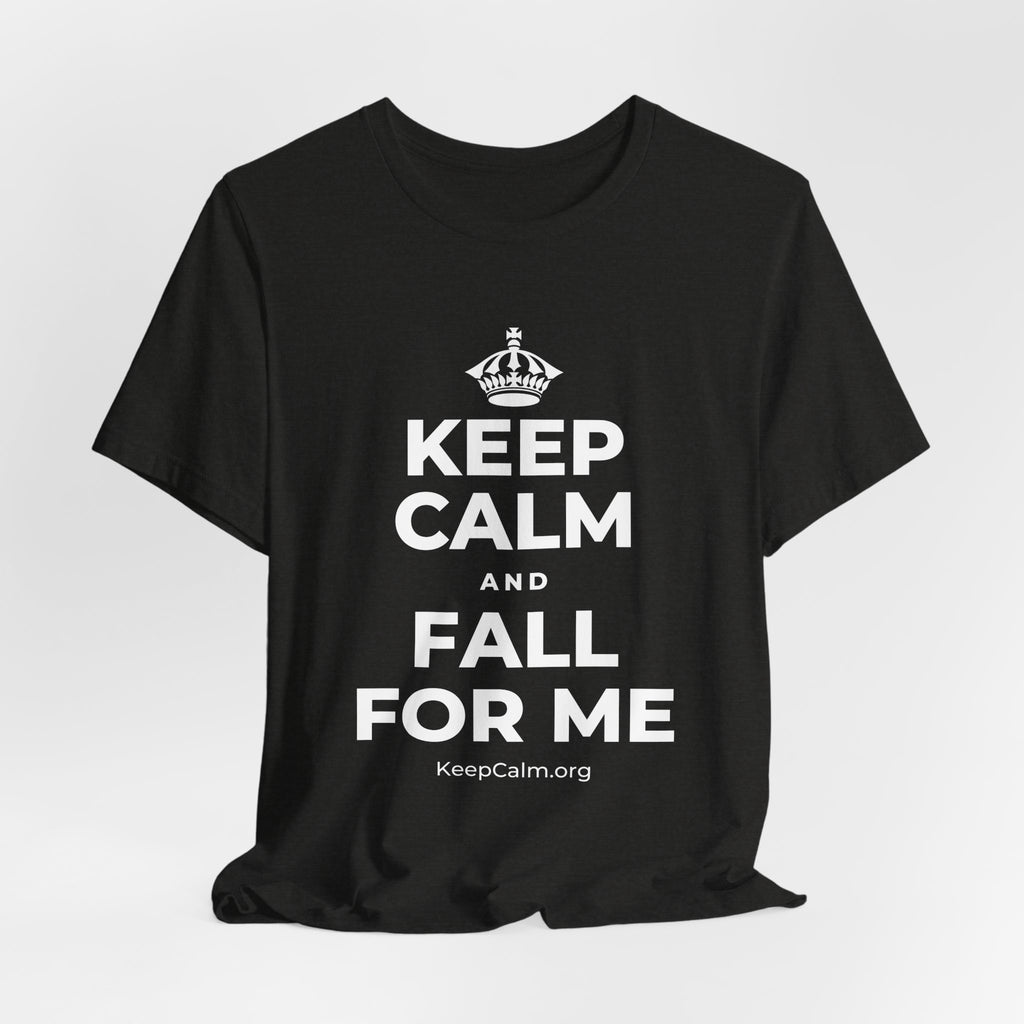 KEEP CALM AND FALL FOR ME T-Shirt (Soft Cream–Heather Mauve)