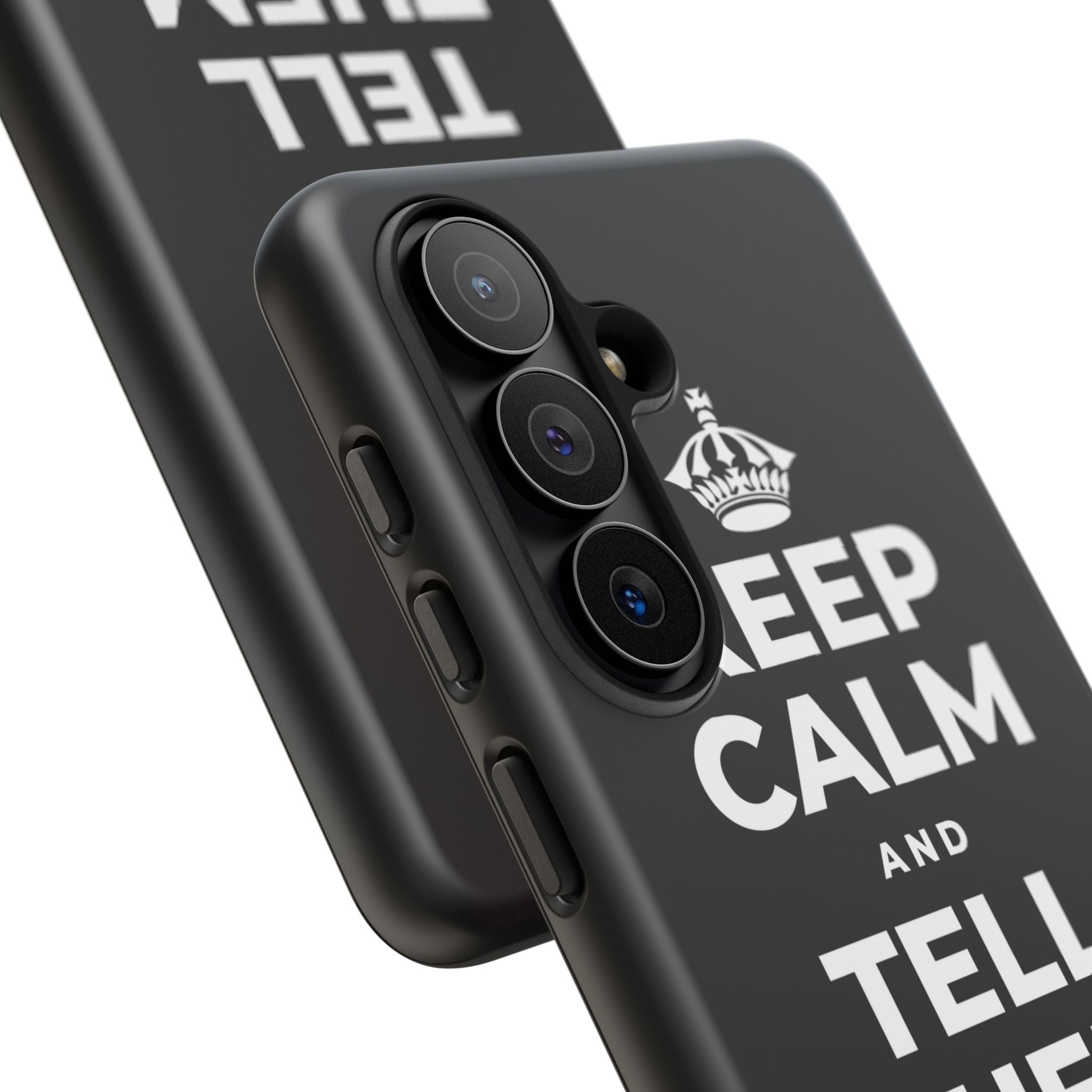 KEEP CALM AND TELL THEM YOU CARE Phone Case