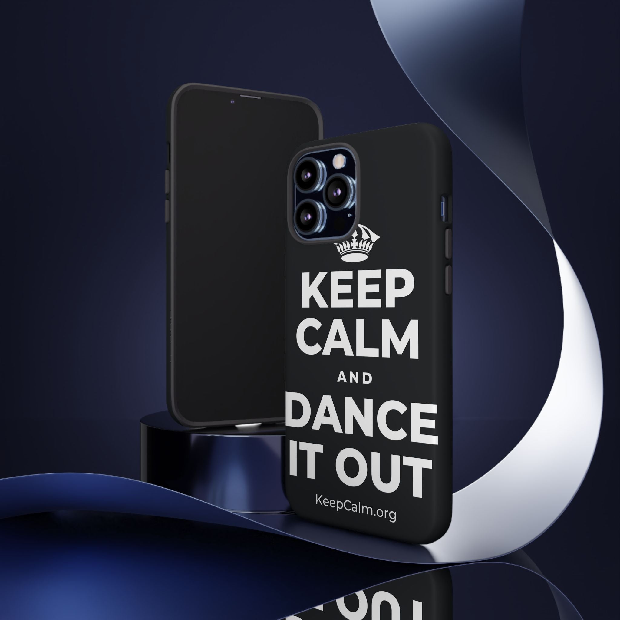 KEEP CALM AND DANCE IT OUT Phone Case (Dark)