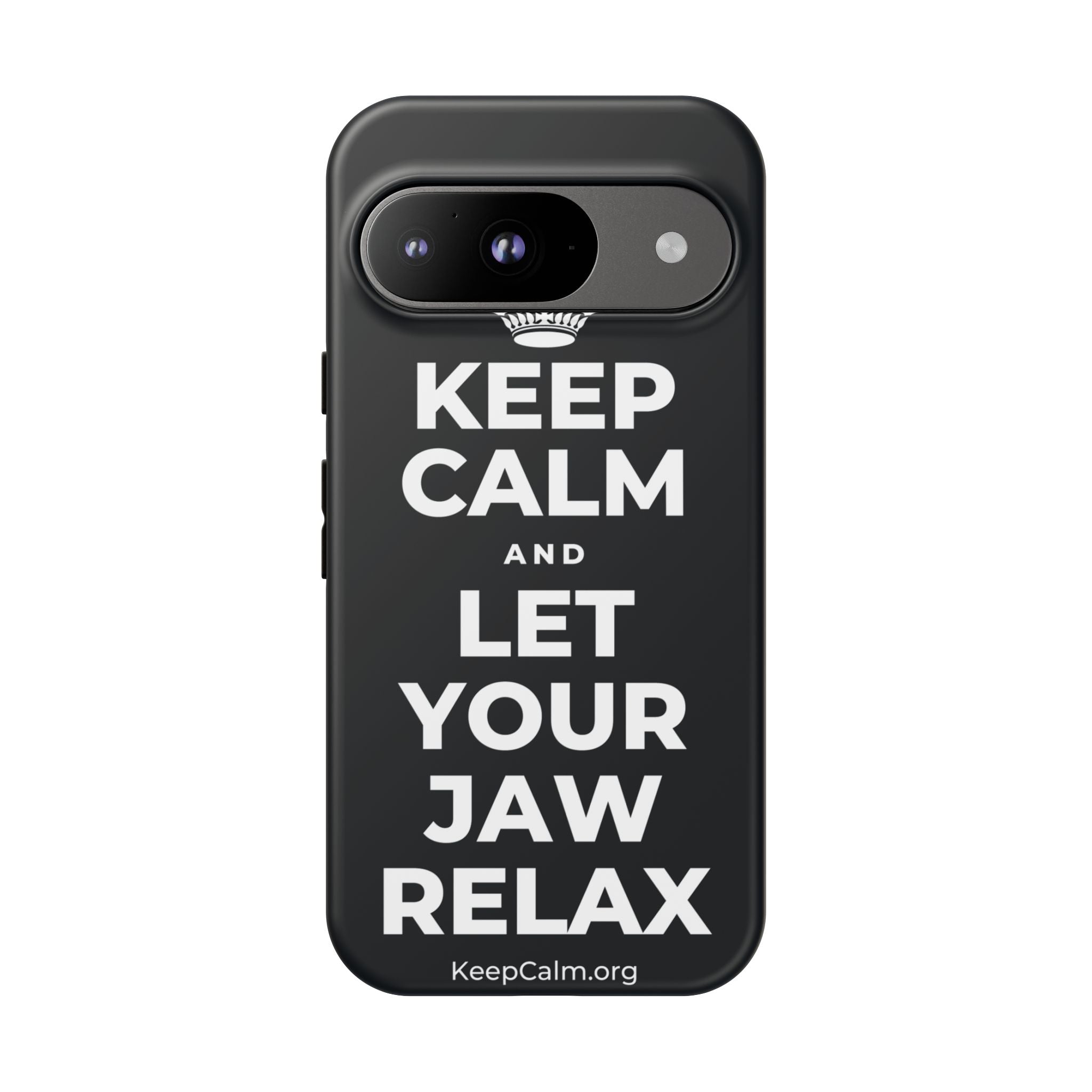 KEEP CALM AND LET YOUR JAW RELAX Phone Case (Dark)