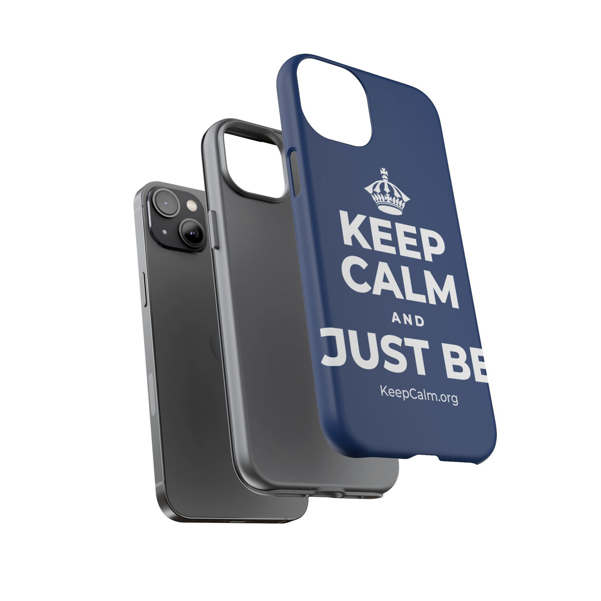 KEEP CALM AND JUST BE Phone Case