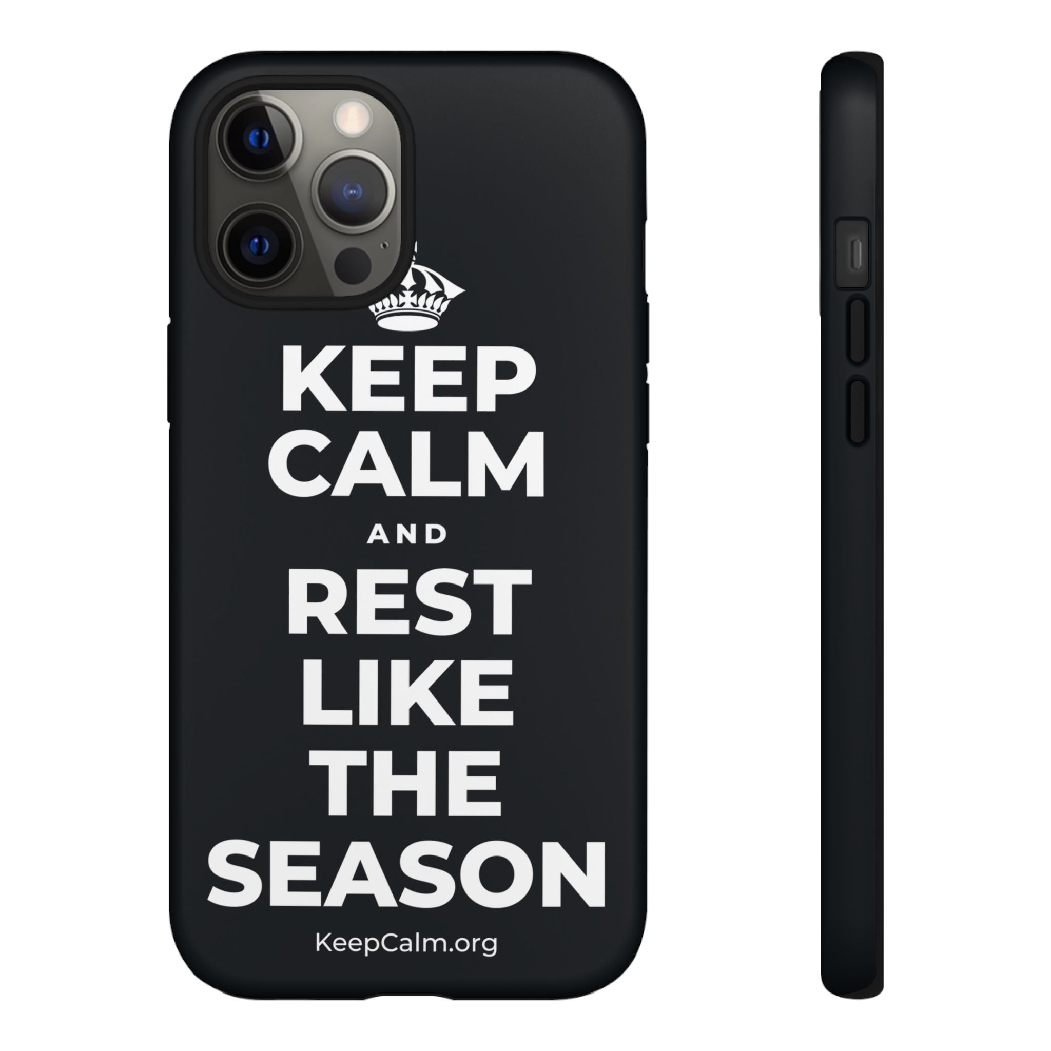 KEEP CALM AND REST LIKE THE SEASON Phone Case (Dark)