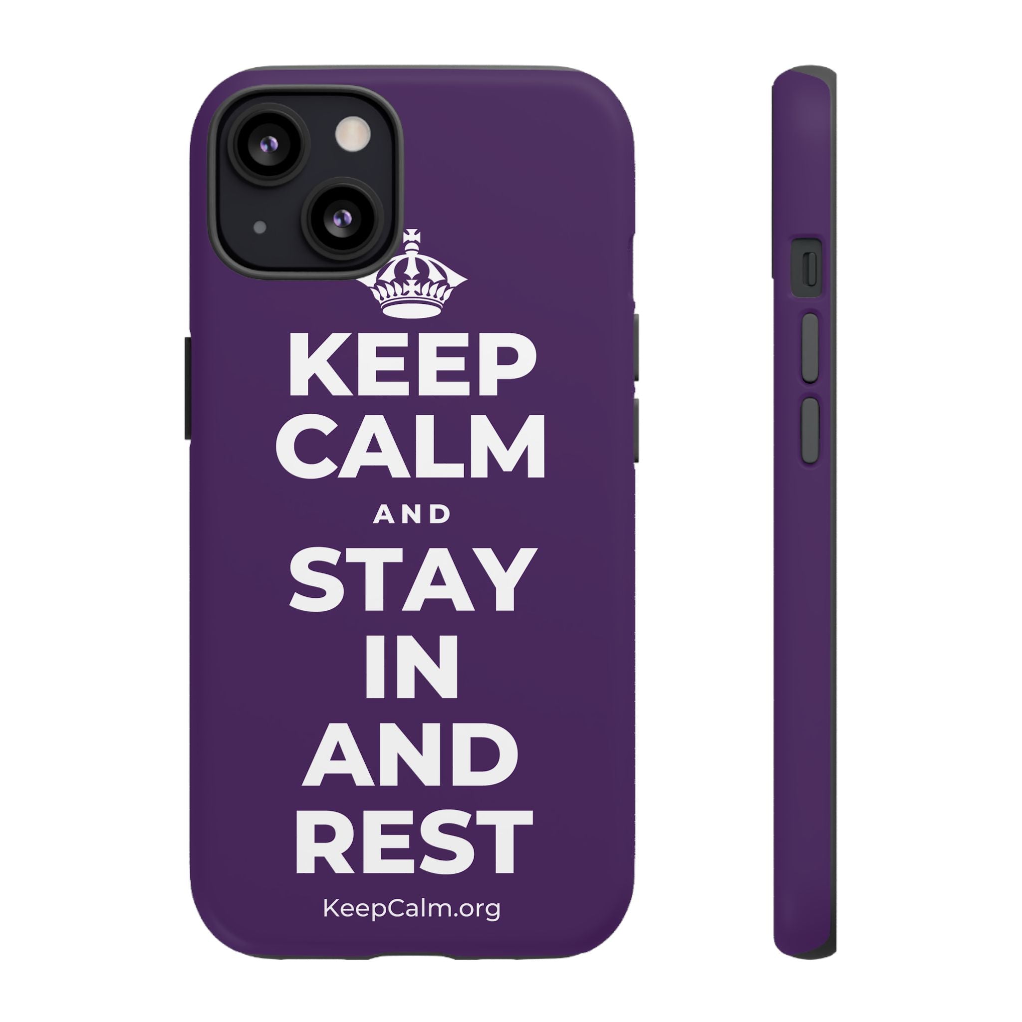 KEEP CALM AND STAY IN AND REST Phone Case
