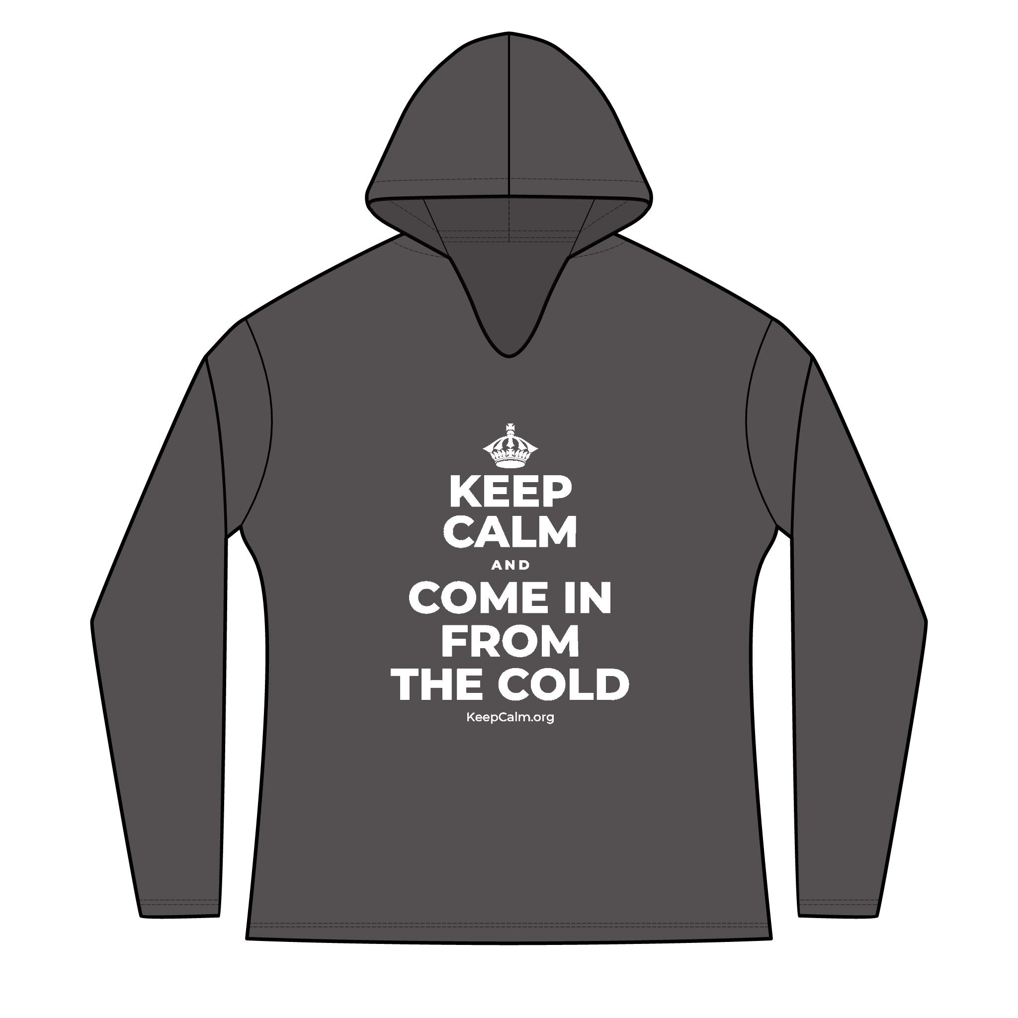 KEEP CALM AND COME IN FROM THE COLD Women's Long Sleeve Hoodie