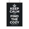 KEEP CALM AND FIND THE COZY Satin Poster (Dark)