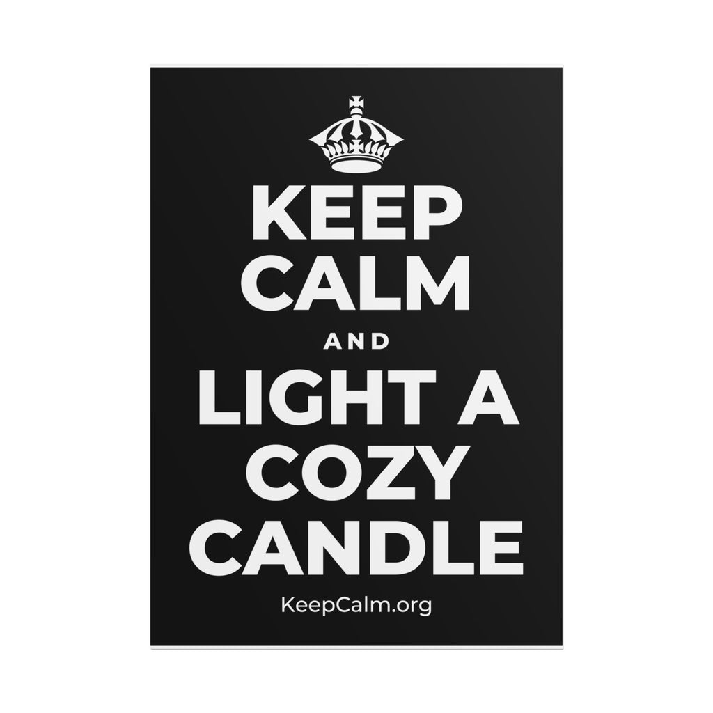KEEP CALM AND LIGHT A COZY CANDLE Poster
