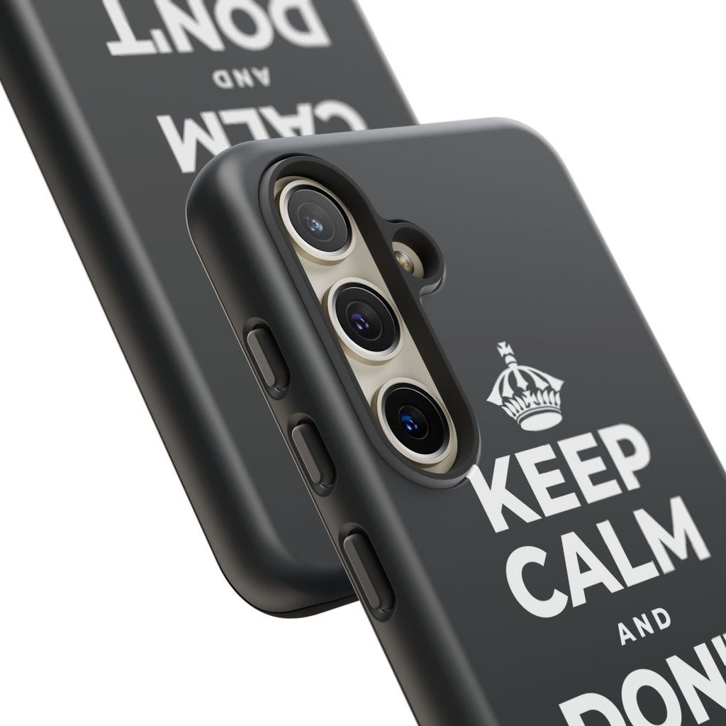 KEEP CALM AND DON'T COUNT YOUR 🪺 Phone Case (Dark)