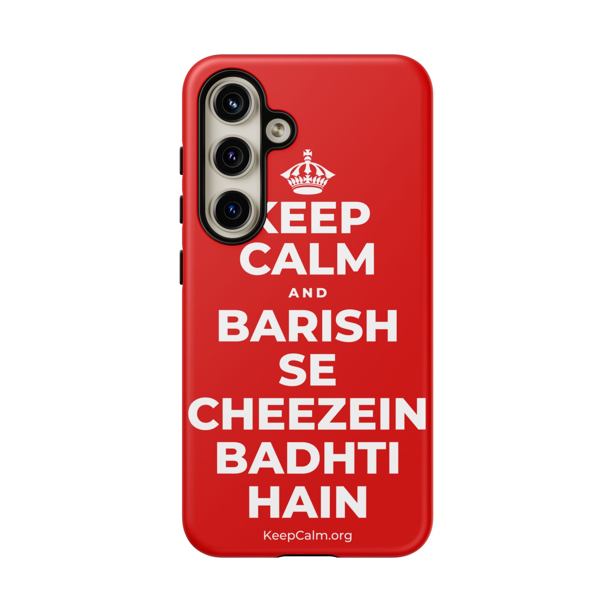KEEP CALM AND BARISH SE CHEEZEIN BADHTI HAIN Phone Case
