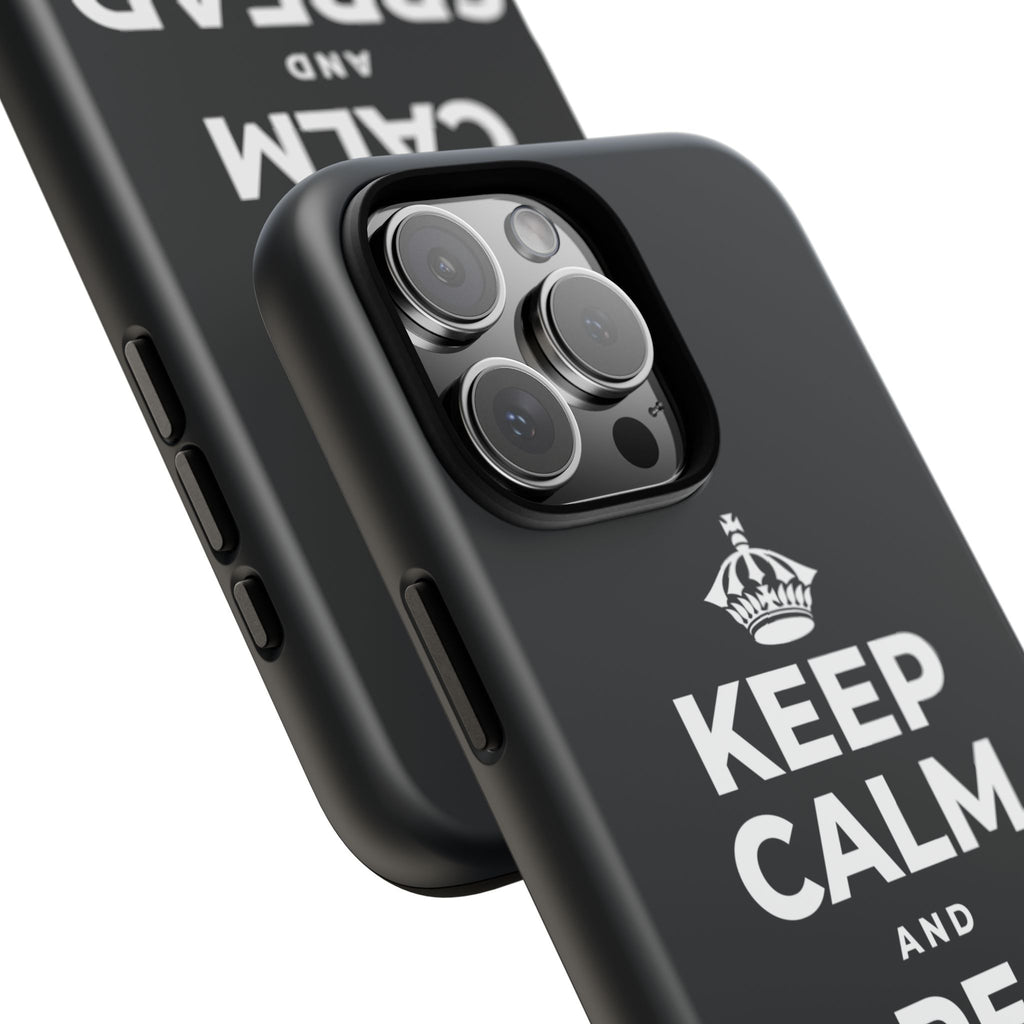 KEEP CALM AND SPREAD SOME JOY Phone Case (Dark)