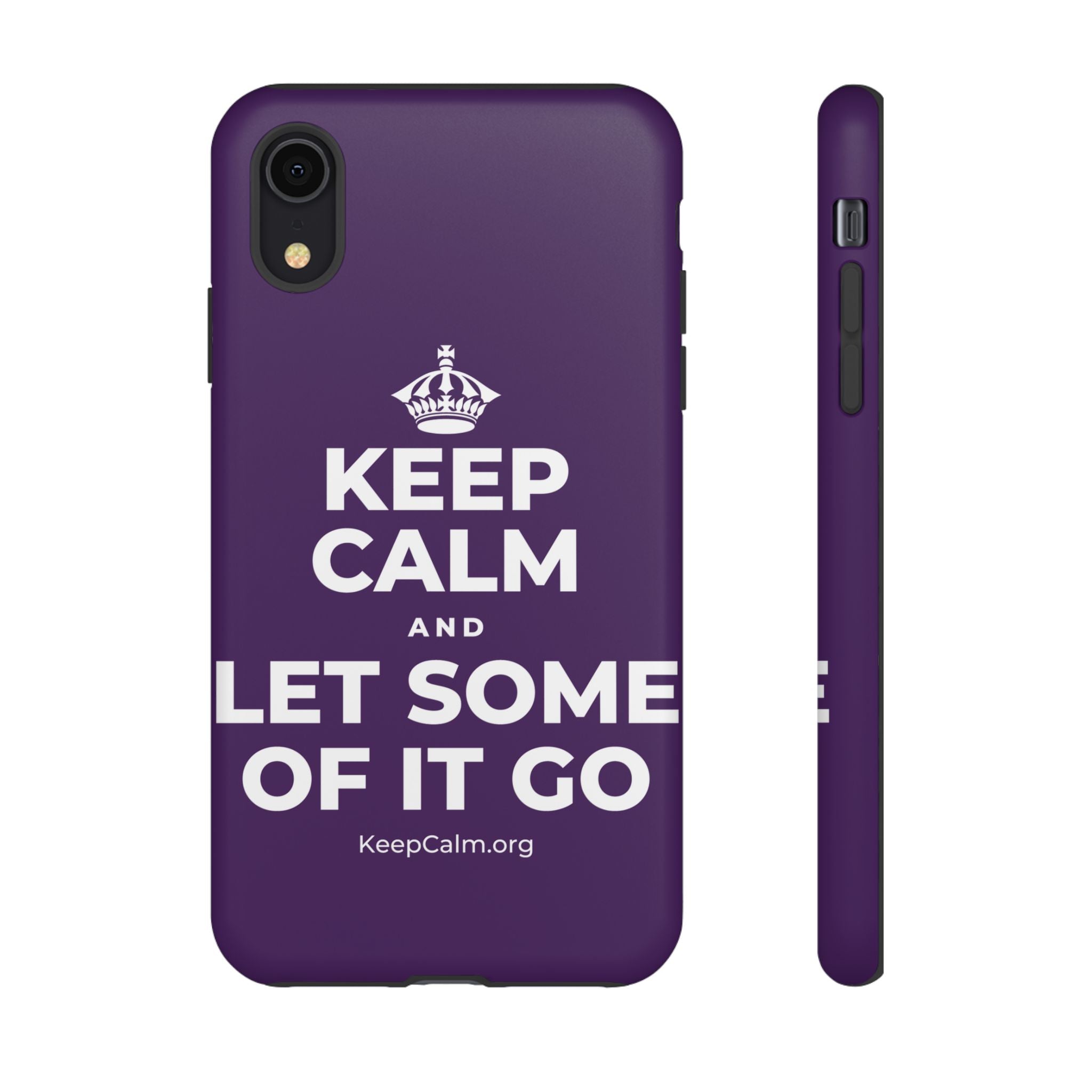 KEEP CALM AND LET SOME OF IT GO Phone Case