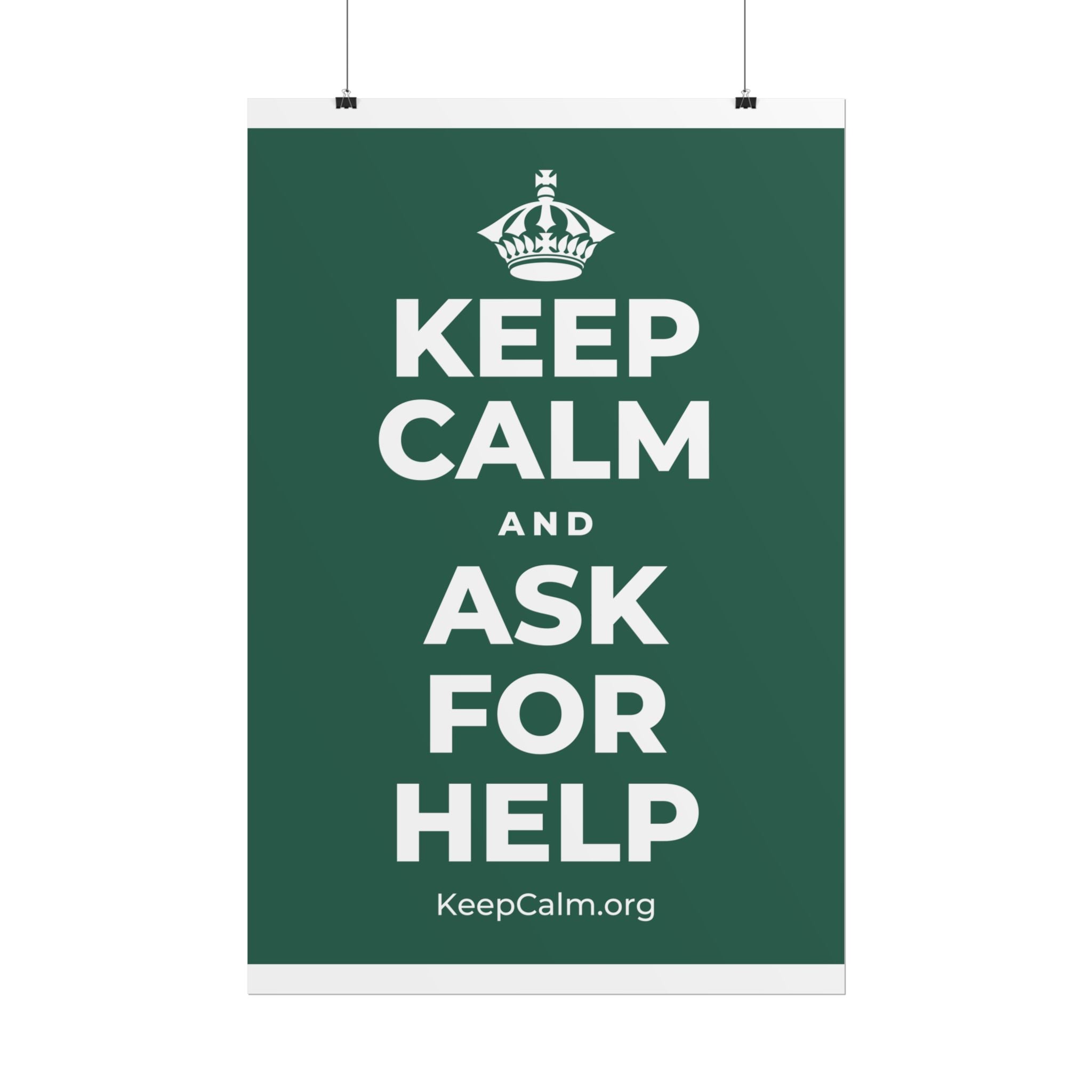 KEEP CALM AND ASK FOR HELP Poster