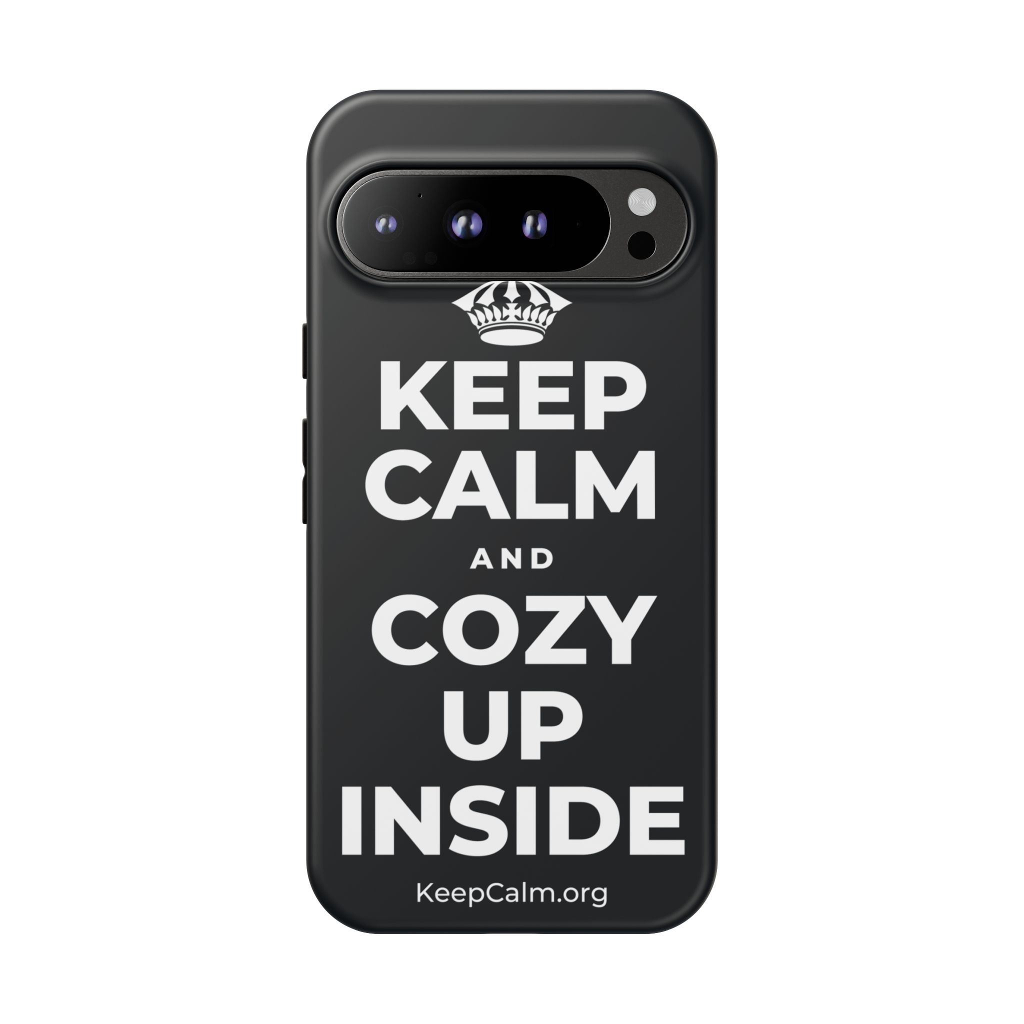 KEEP CALM AND COZY UP INSIDE Phone Case (Dark)