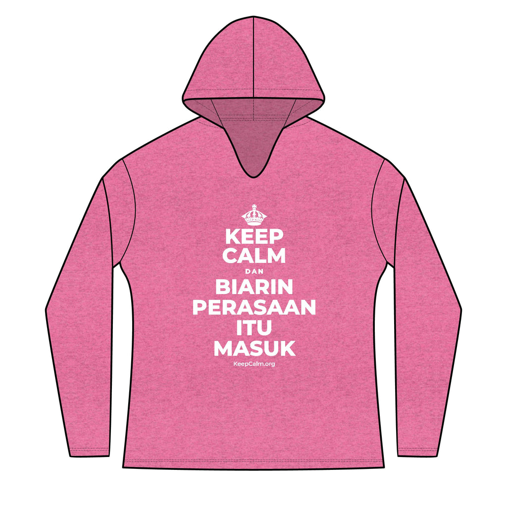 KEEP CALM DAN BIARIN PERASAAN ITU MASUK Women's Long Sleeve Hoodie