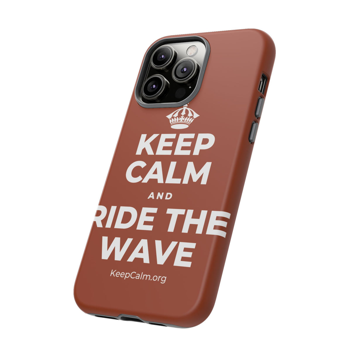 KEEP CALM AND RIDE THE WAVE Phone Case