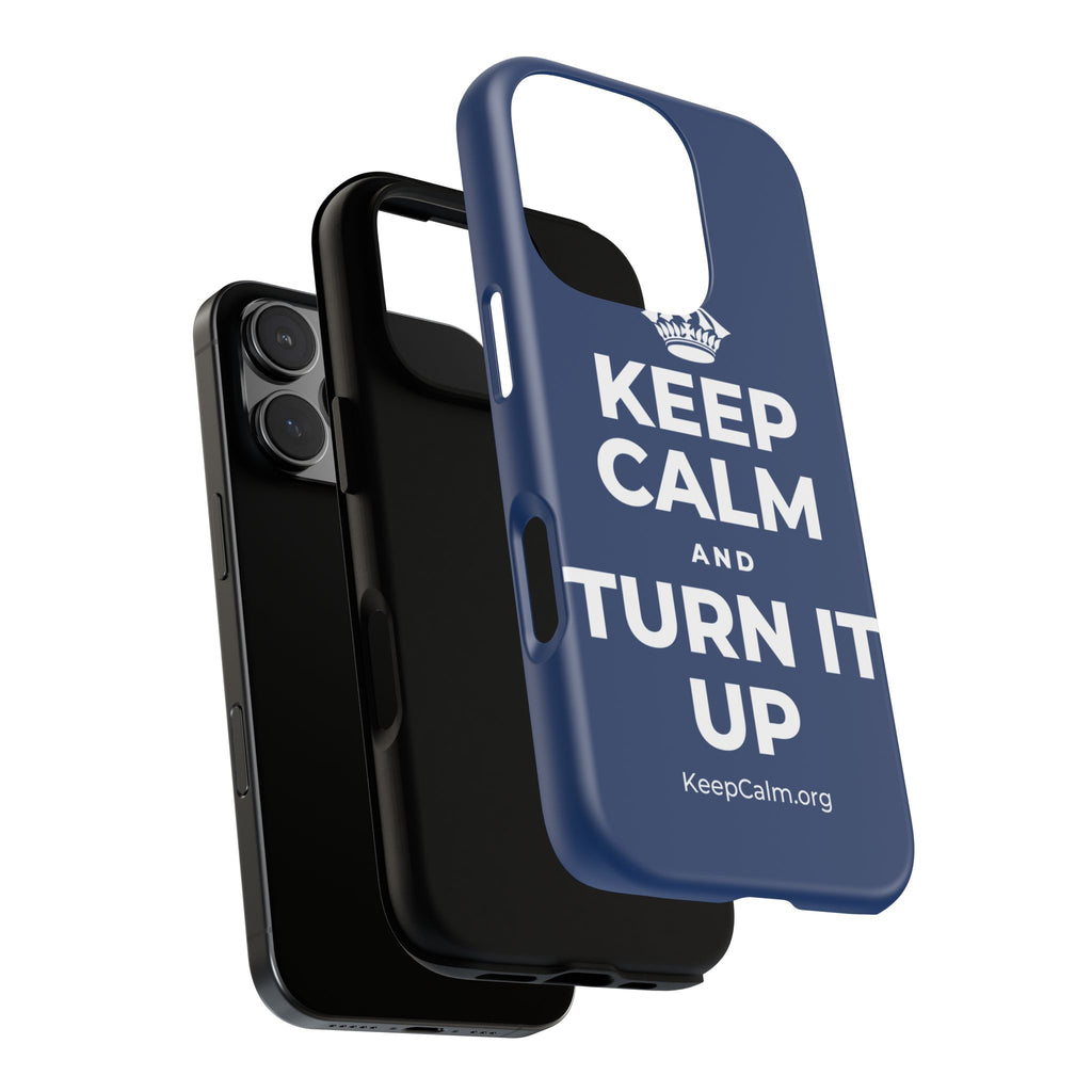 KEEP CALM AND TURN IT UP Phone Case