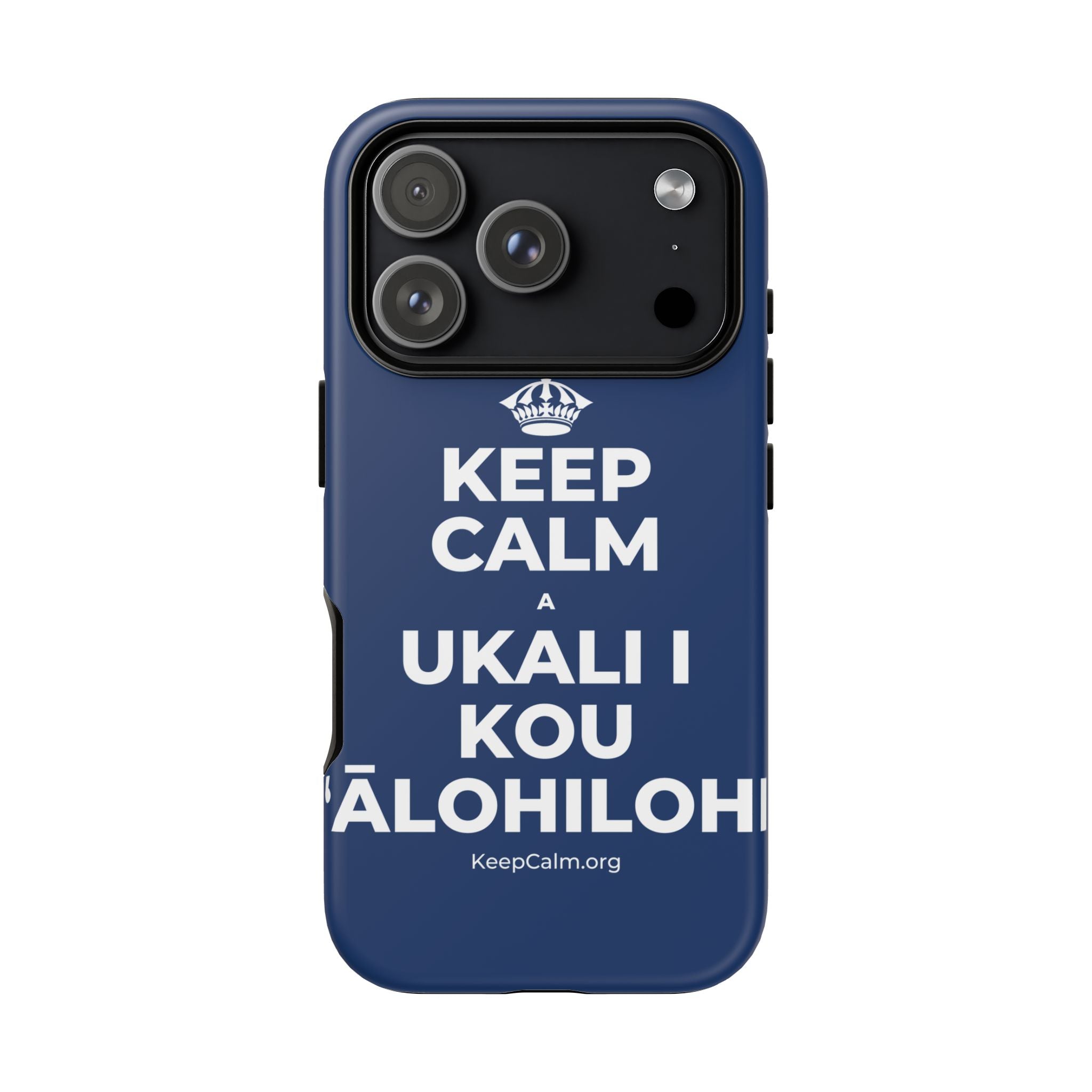 KEEP CALM A UKALI I KOU ʻĀLOHILOHI Phone Case