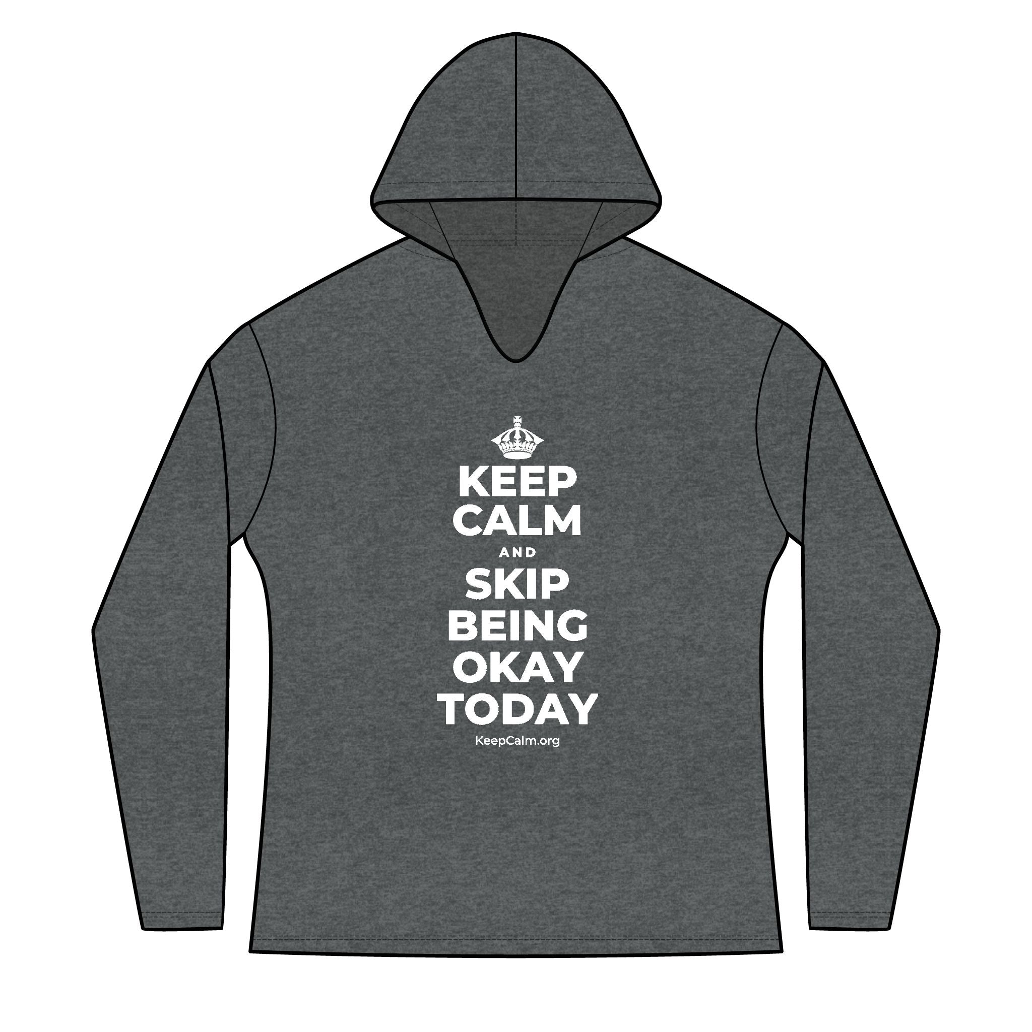 KEEP CALM AND SKIP BEING OKAY TODAY Women's Long Sleeve Hoodie