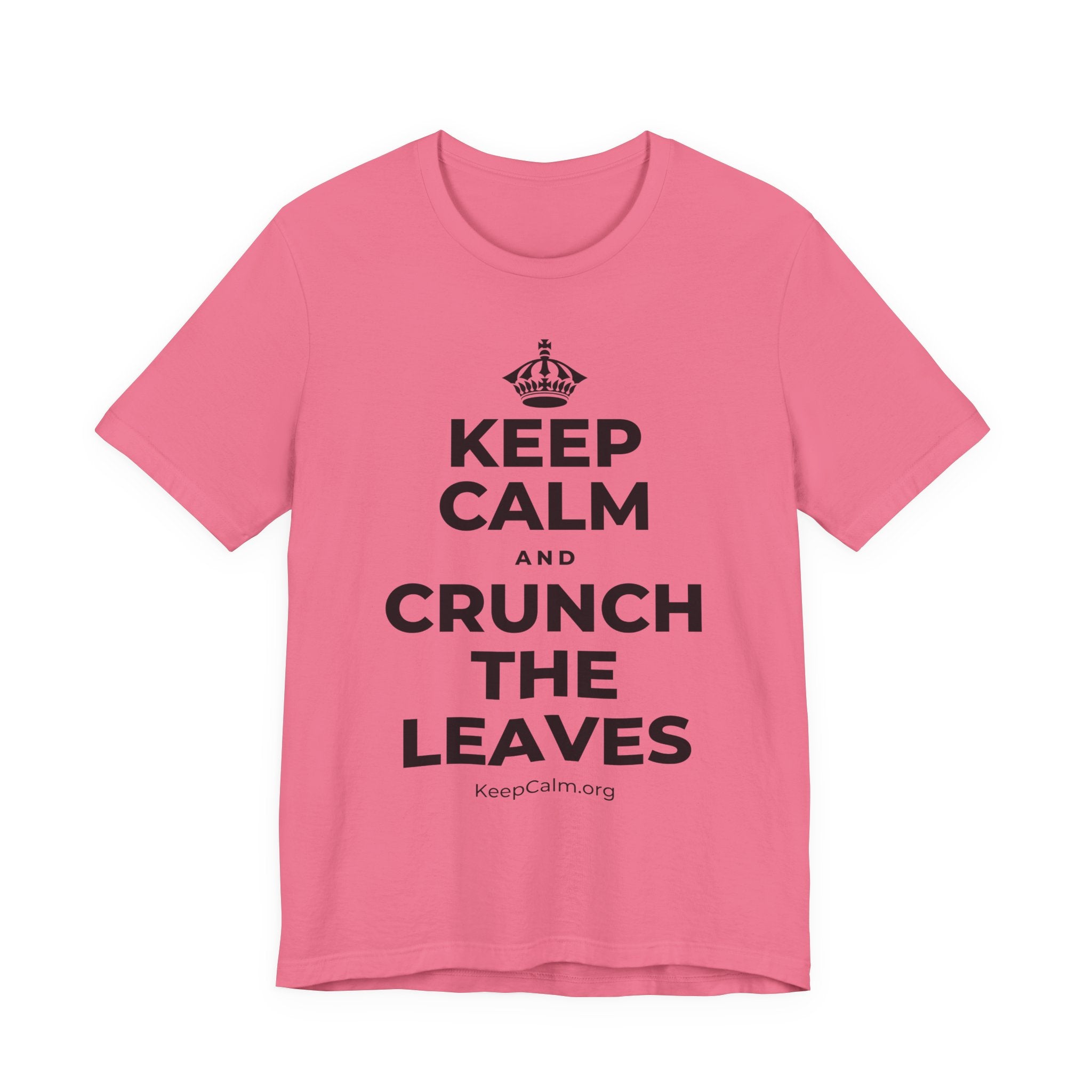 KEEP CALM AND CRUNCH THE LEAVES T-Shirt (Military Green–Autumn)