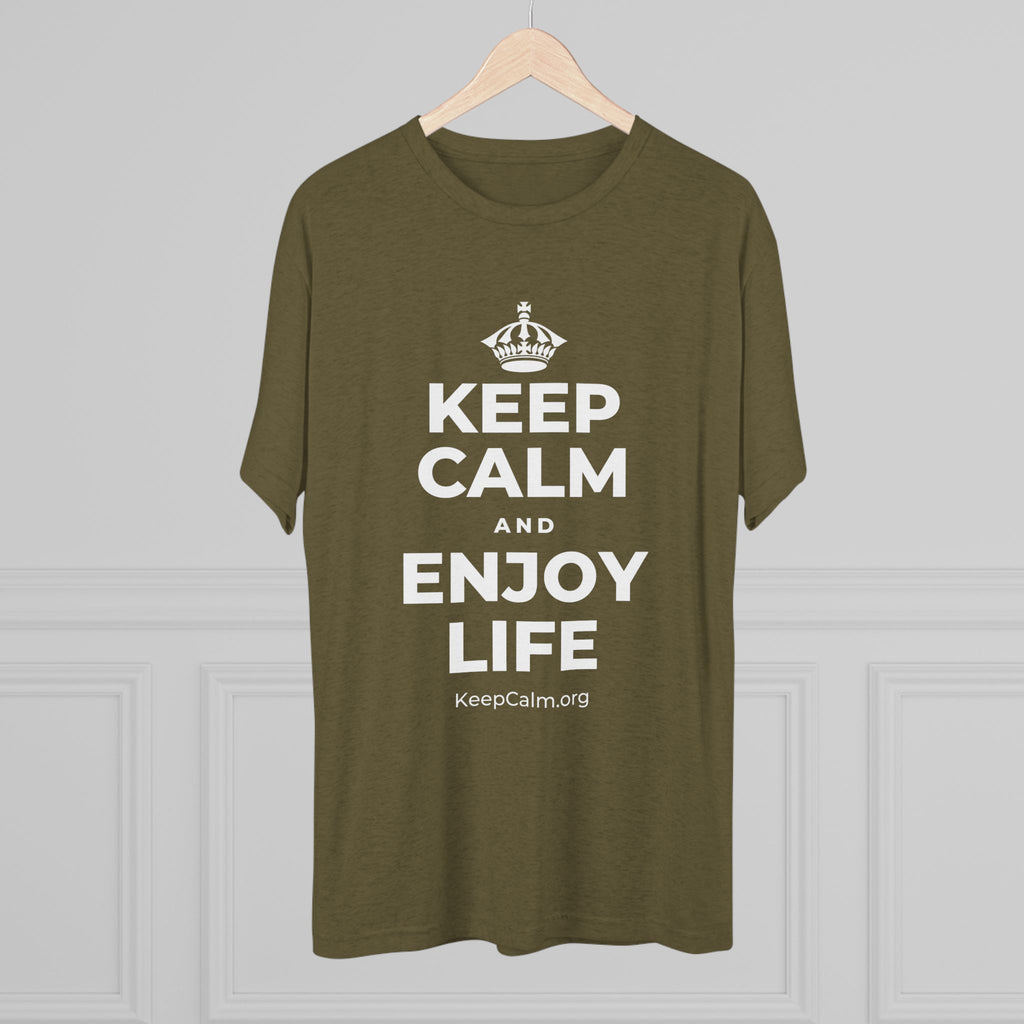 KEEP CALM AND ENJOY LIFE Tri-Blend Tee